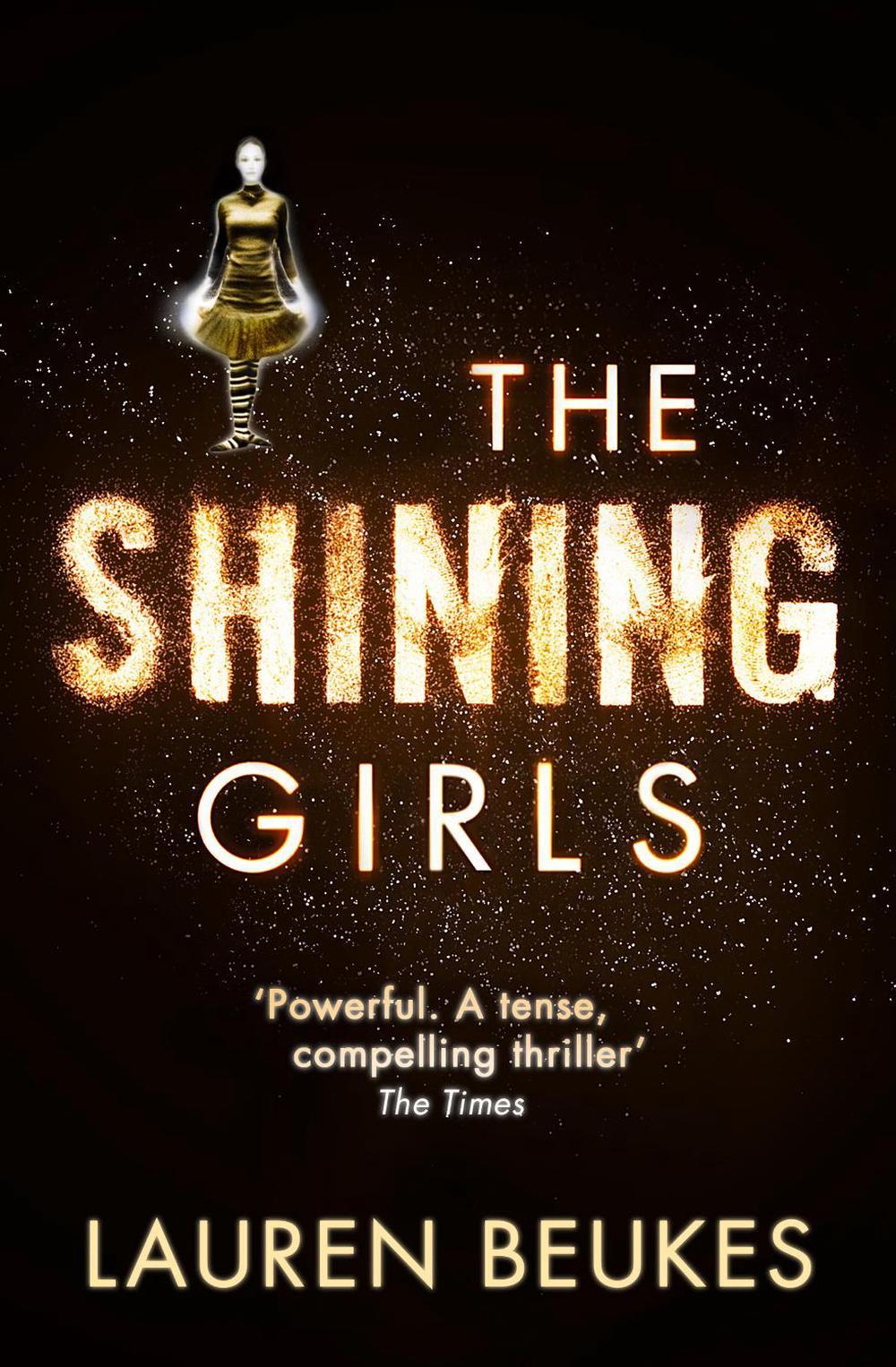 The Shining Girls by Lauren Beukes - ISBN: 9780007464586