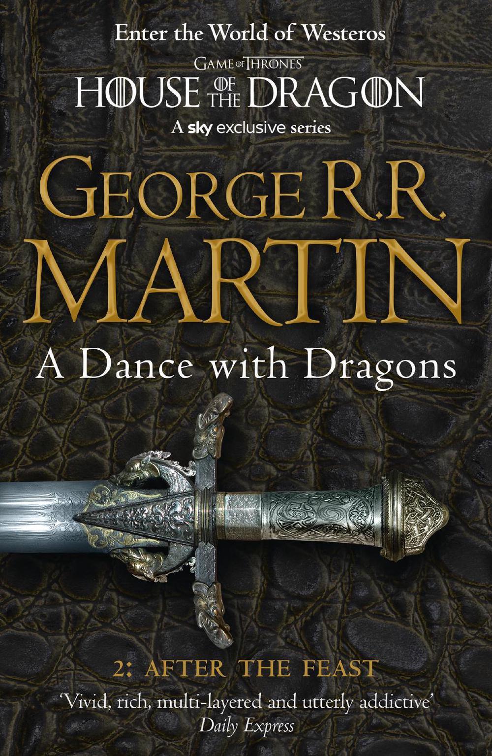 A Dance With Dragons: Part 2 After the Feast by George R.R. Martin - ISBN: 9780007466078