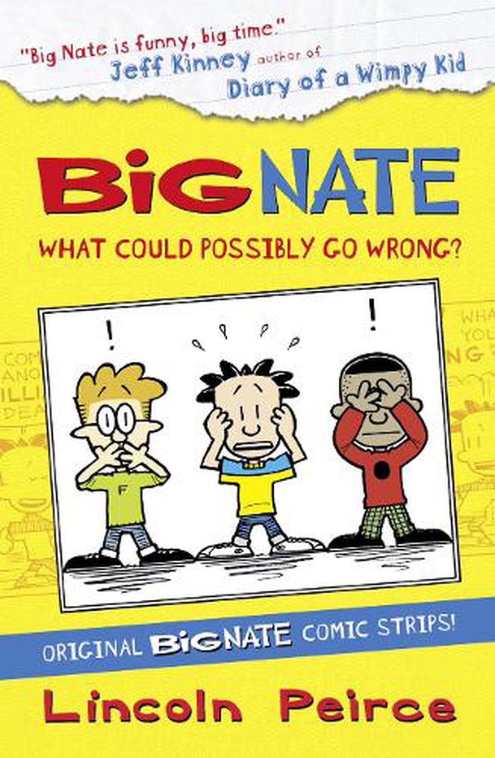 Big Nate Compilation 1: What Could Possibly Go Wrong?, 9780007478316