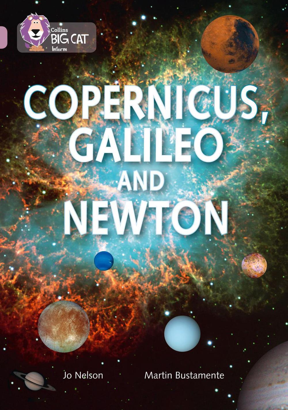 Copernicus, Galileo and Newton, 9780007530175