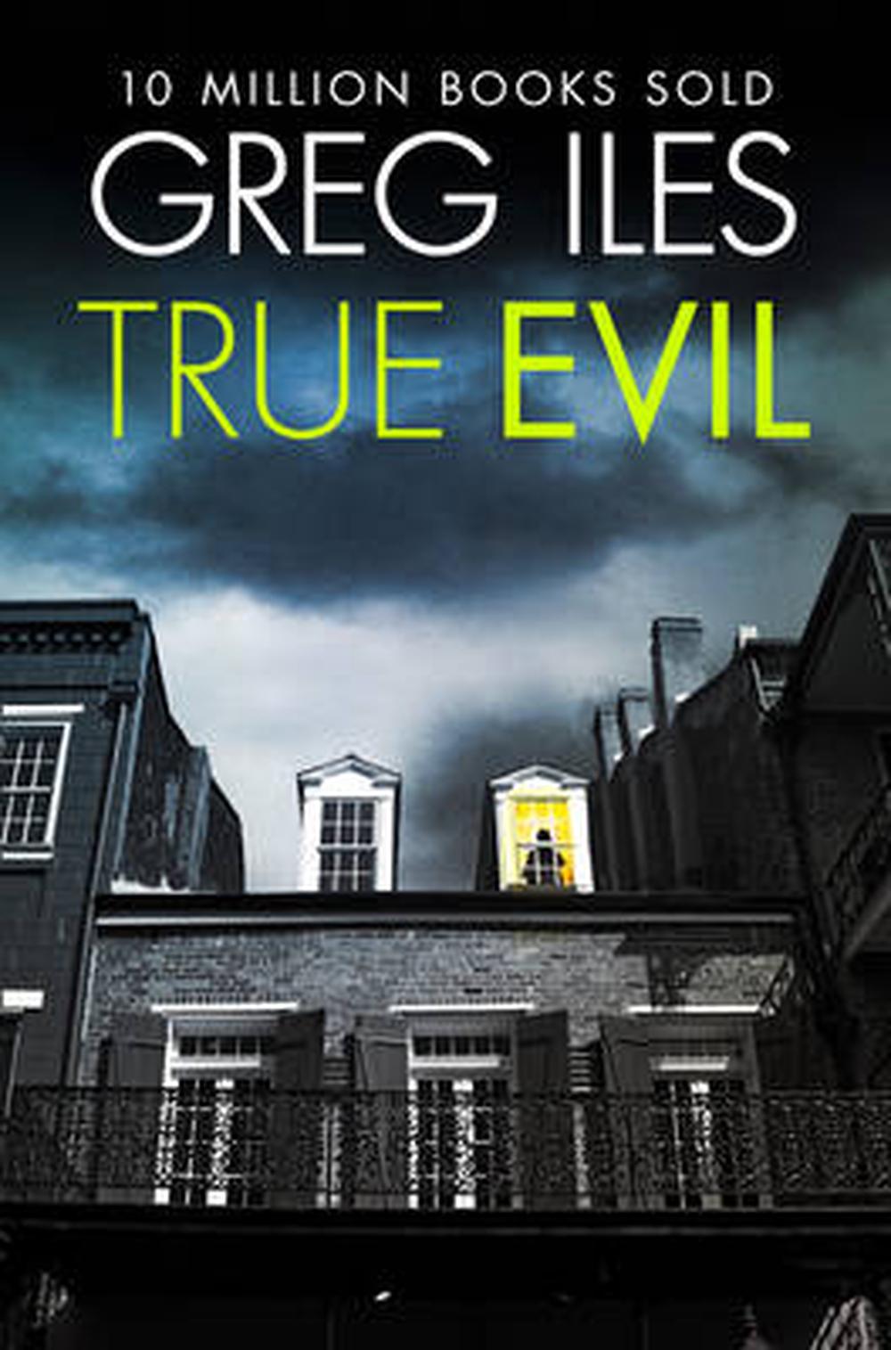 True Evil by Greg Iles, Paperback, 9780007546619 | Buy ...