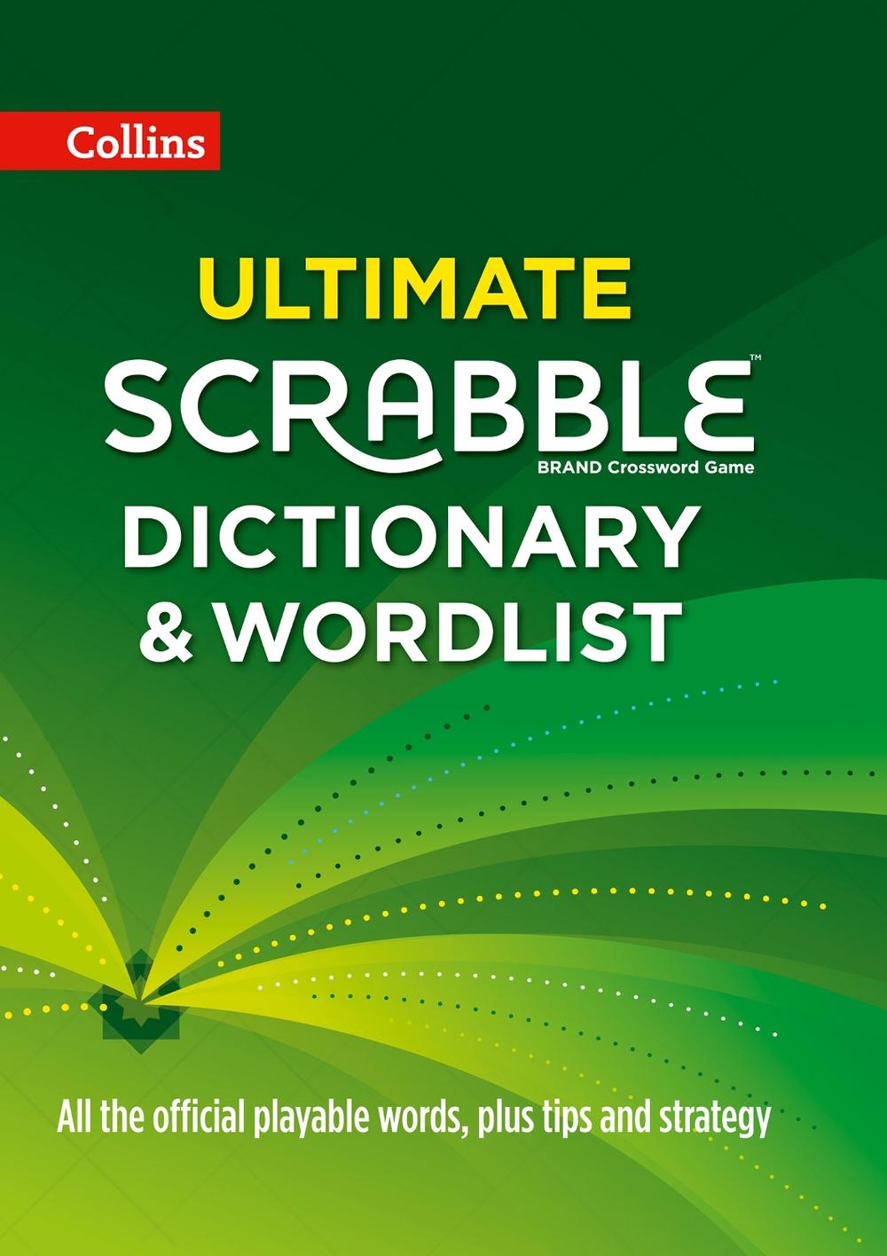 Collins Ultimate Scrabble Dictionary and Wordlist by Collins Dictionaries, Hardcover