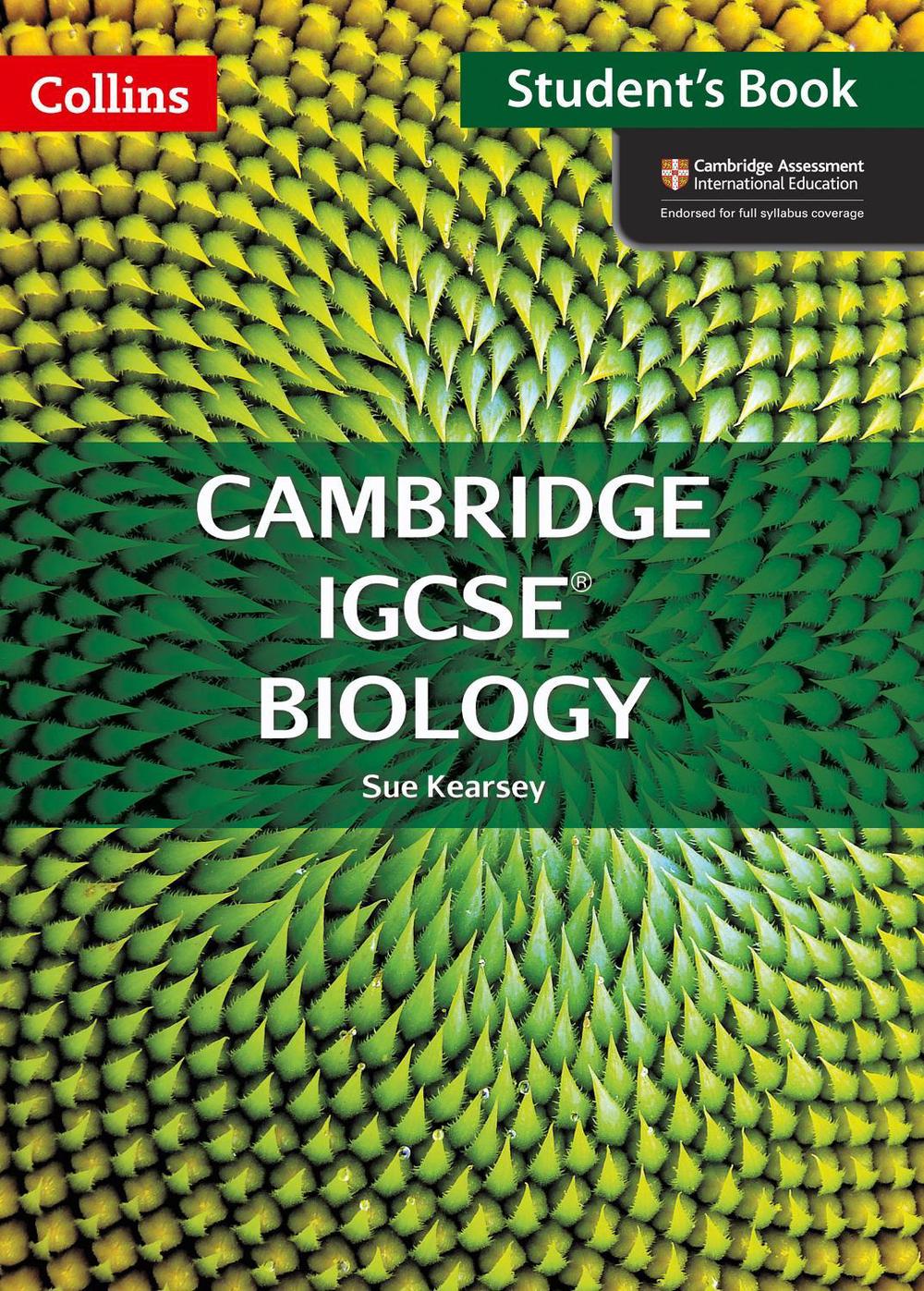 Cambridge IGCSE™ Biology Student's Book by Sue Kearsey - ISBN: 9780007592524
