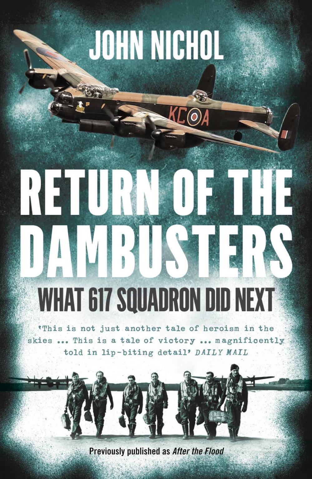 Return of the Dambusters by John Nichol - ISBN: 9780008100858