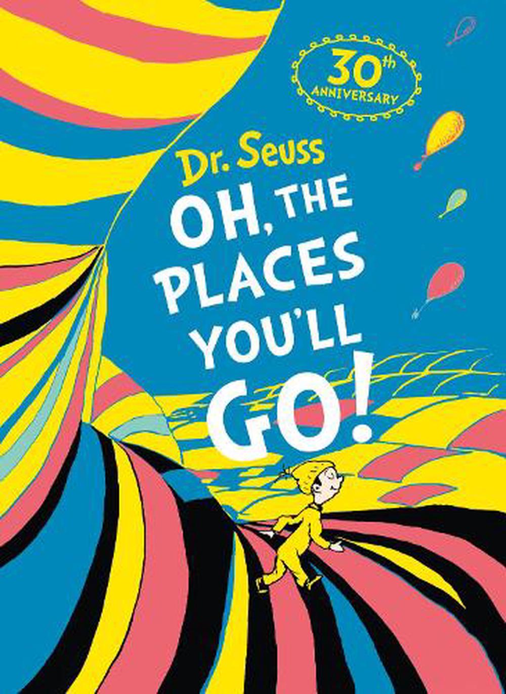 Oh, the Places You'll Go by Dr. Seuss, Hardcover, 9780008122119 | Buy ...