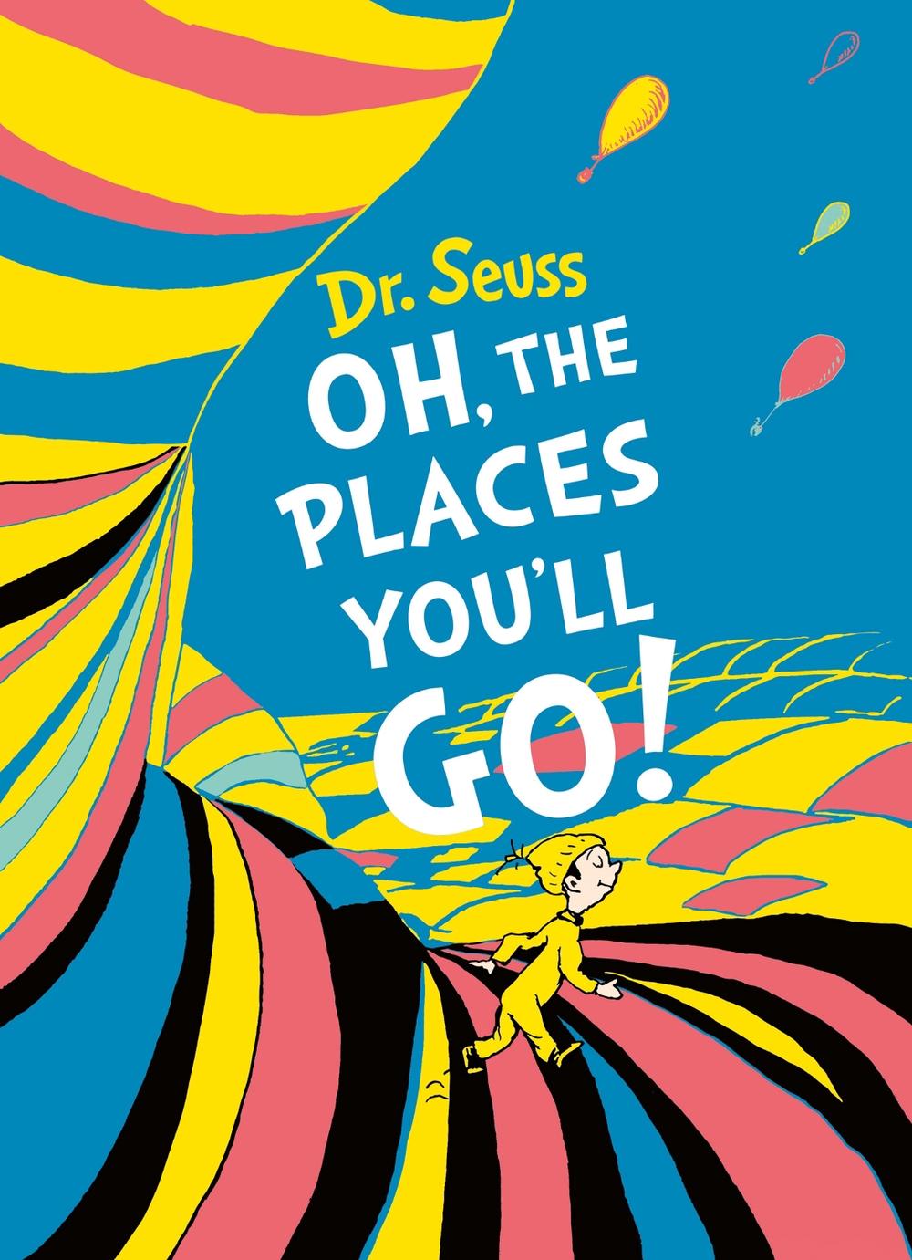 Oh, the Places You'll Go by Dr. Seuss, Hardcover, 9780008122119 Buy