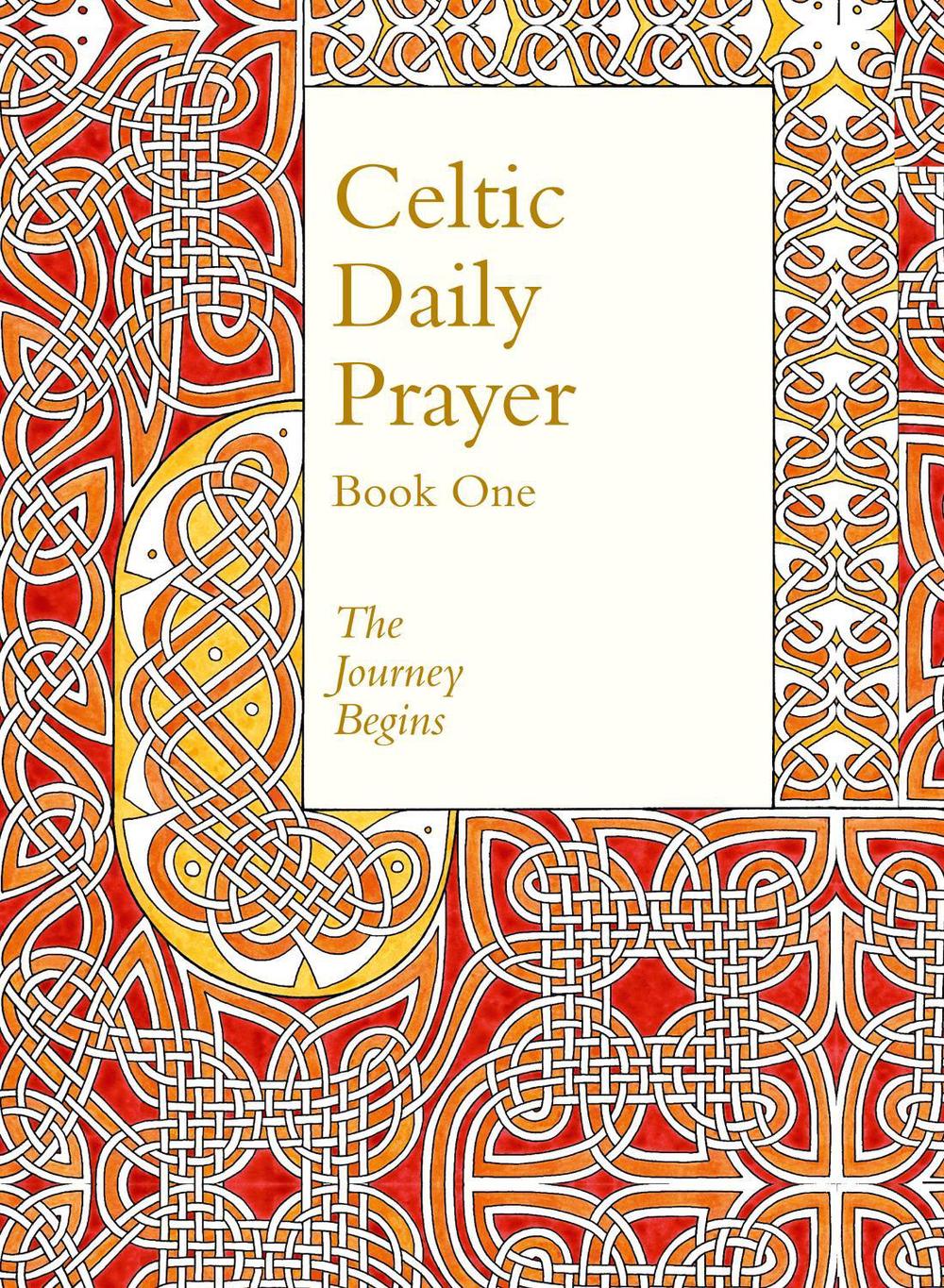 Celtic Daily Prayer: Book One, 9780008123024