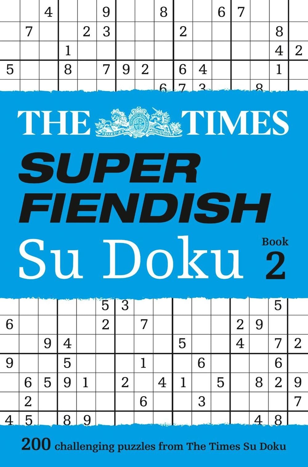 The Times Super Fiendish Su Doku Book 2 by The Times Mind Games - ISBN: 9780008127510