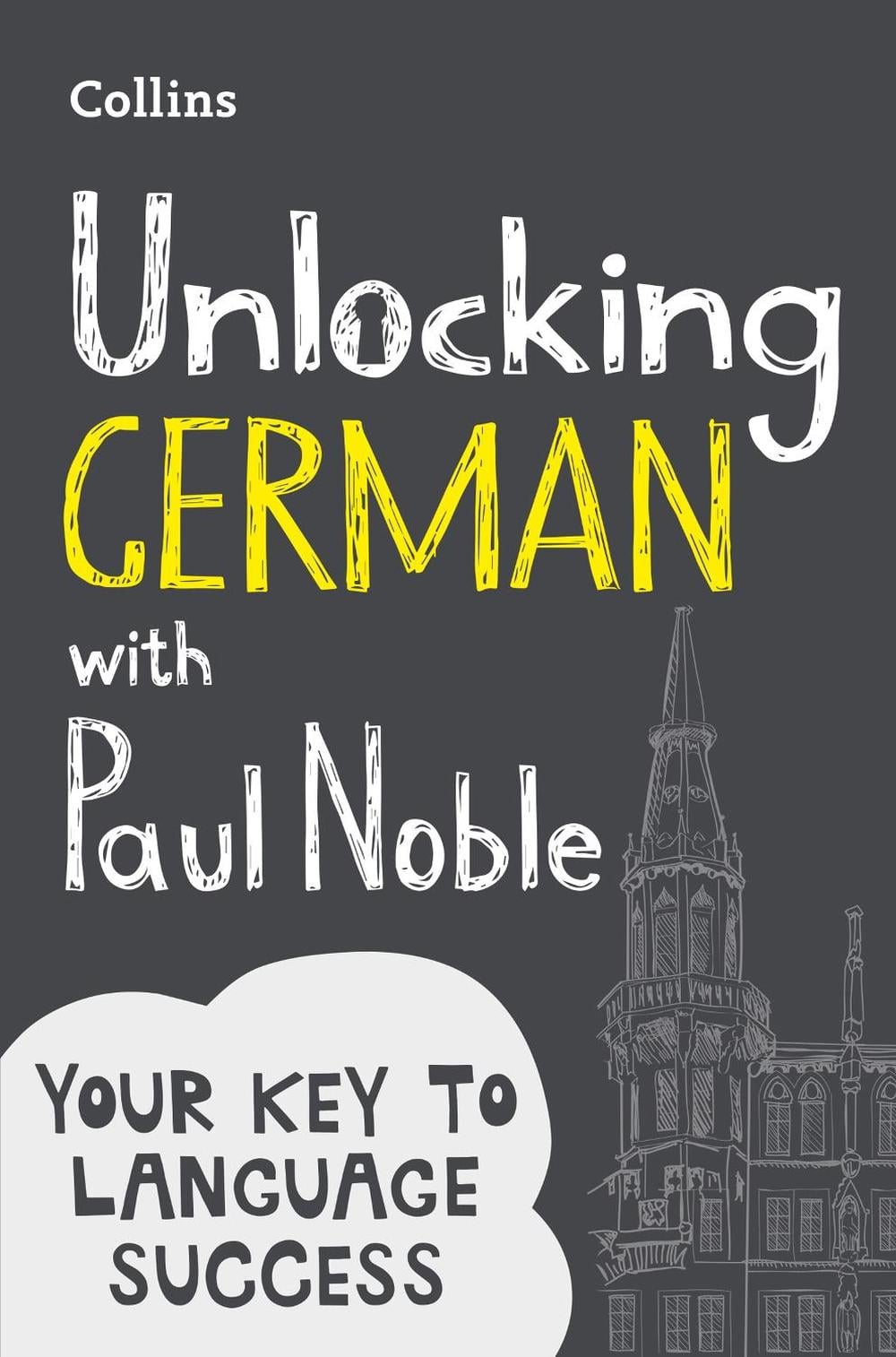 Unlocking German with Paul Noble by Paul Noble - ISBN: 9780008135850