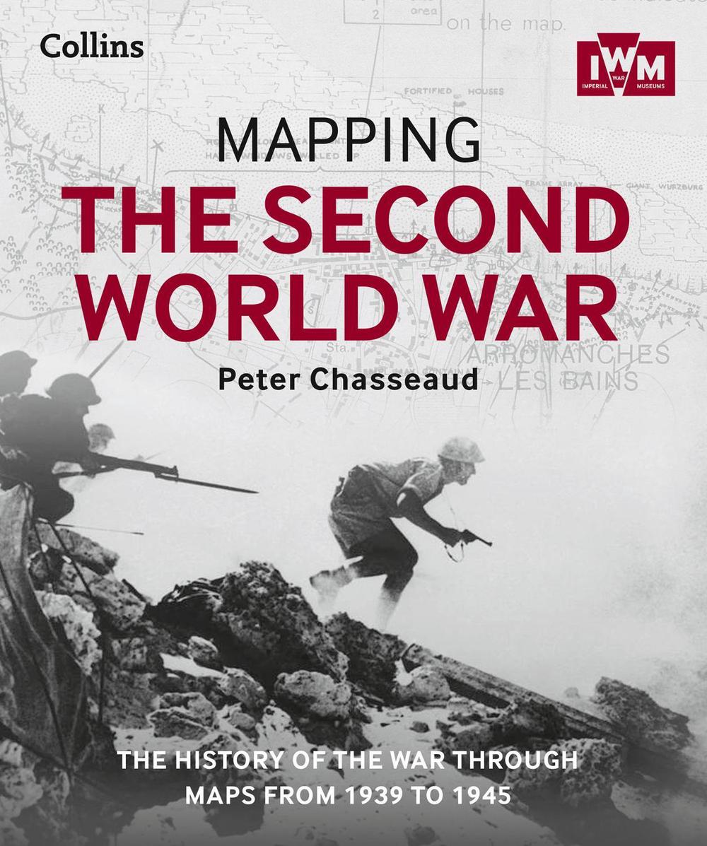 Mapping the Second World War, 9780008136581