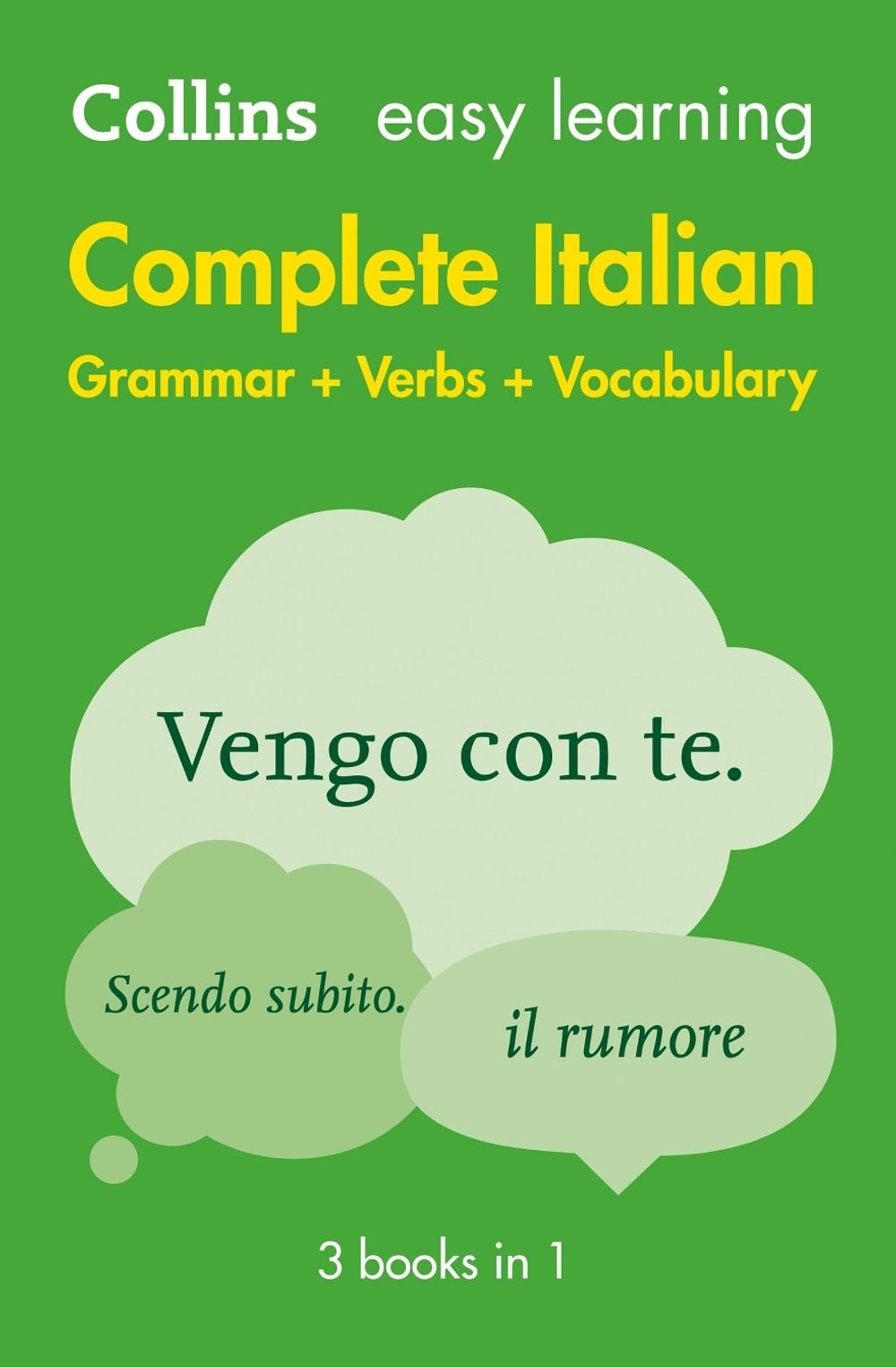 Easy Learning Italian Complete Grammar, Verbs and Vocabulary (3 books in 1) by Collins Dictionaries - ISBN: 9780008141752