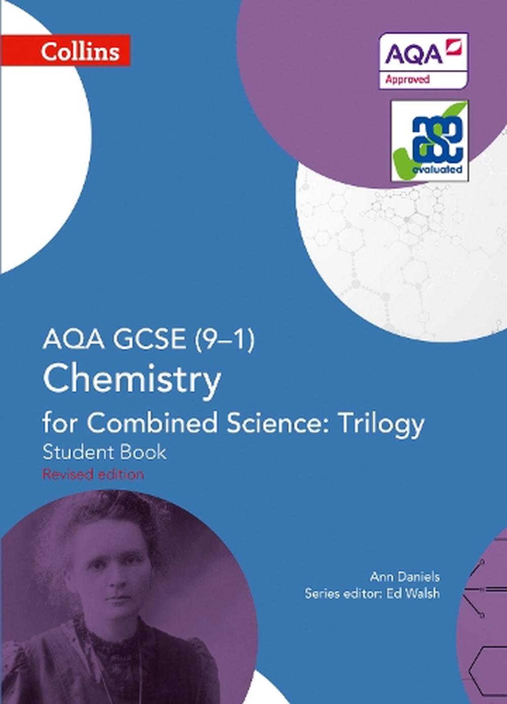 AQA GCSE Chemistry for Combined Science: Trilogy 9-1 Student Book by ...