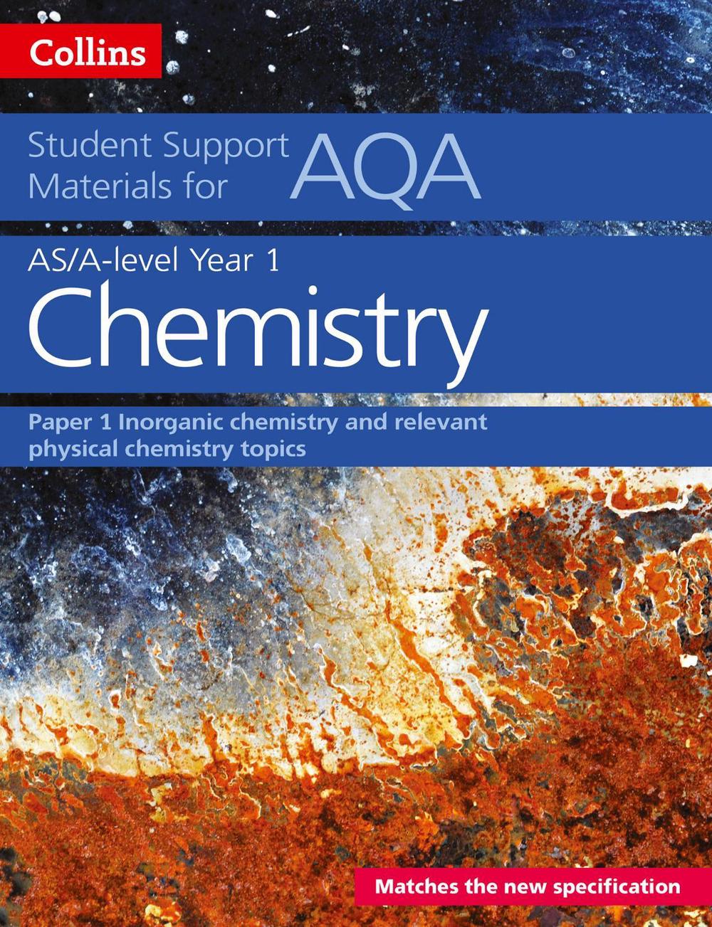 AQA A Level Chemistry Year 1 & AS Paper 1, 9780008180782