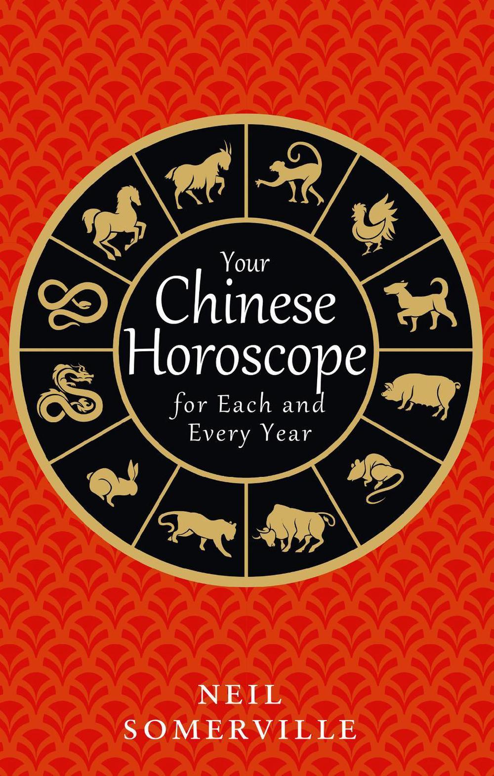 Your Chinese Horoscope for Each and Every Year, 9780008191054