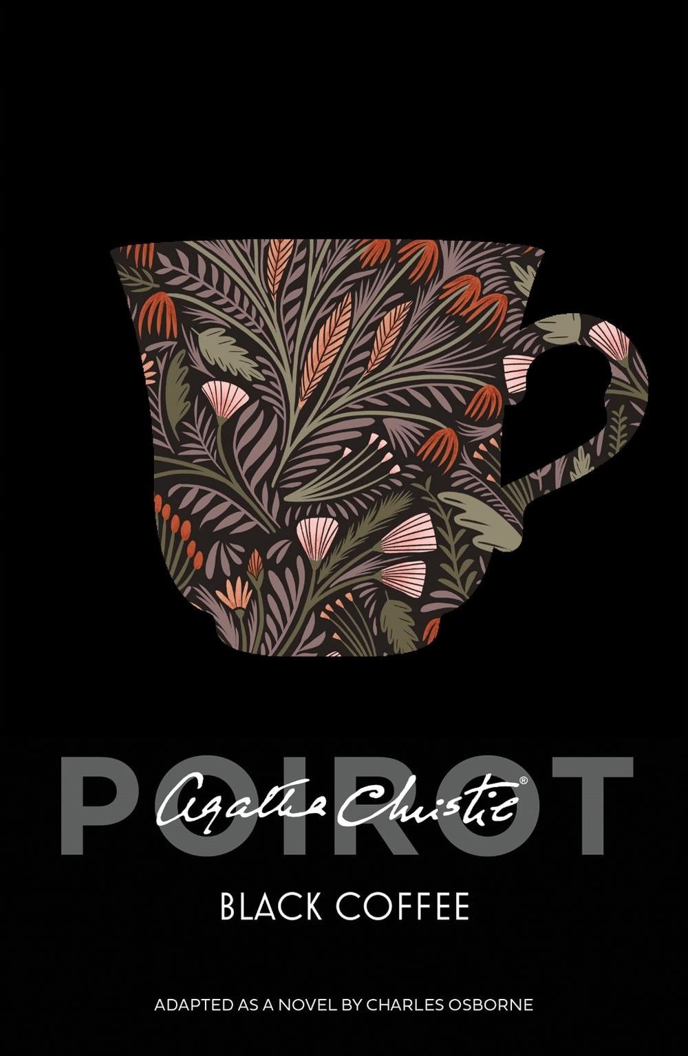 Black Coffee - Hercule Poirot (Book 7) by Agatha Christie - ISBN: 9780008196653