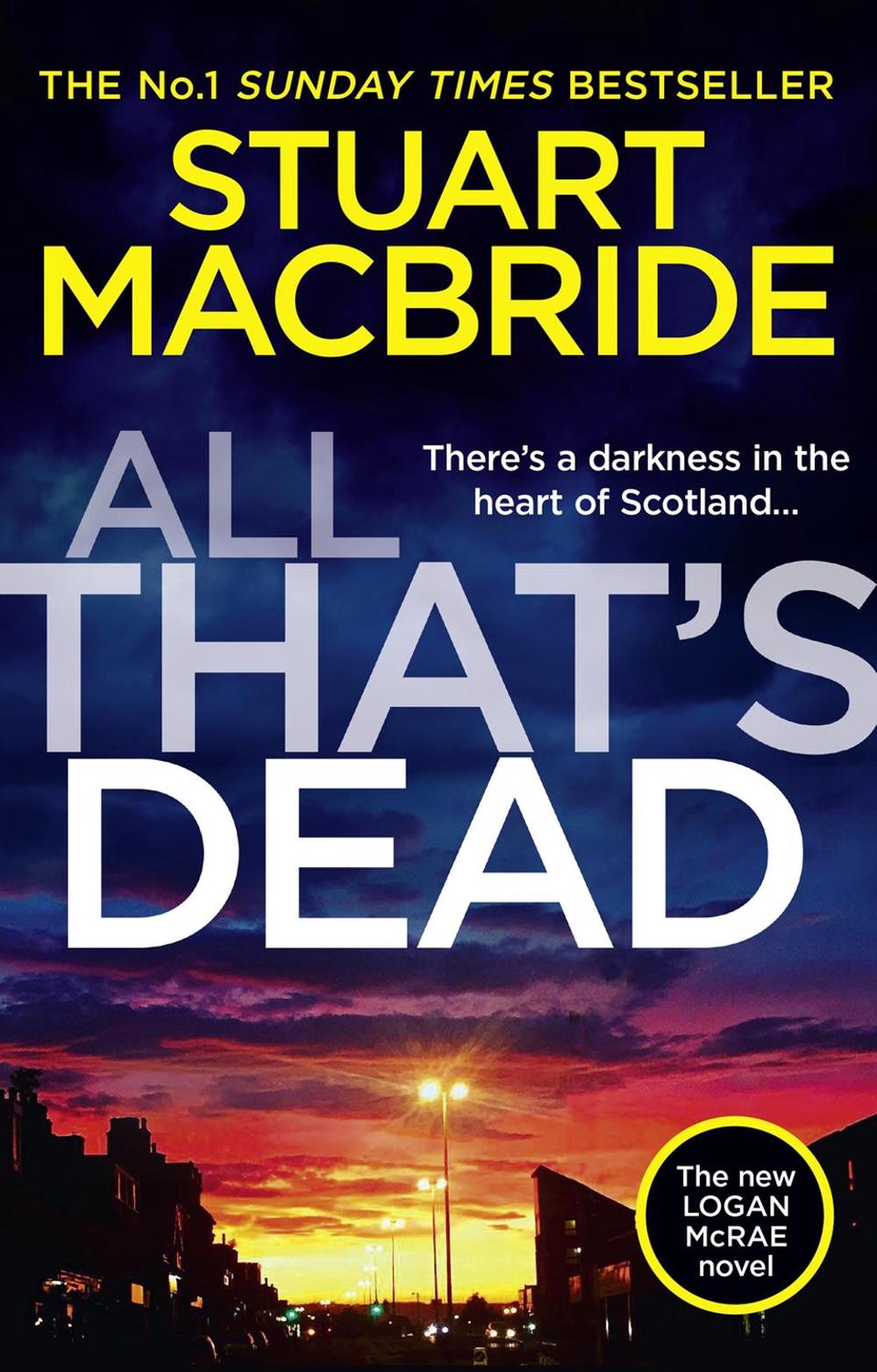 All That's Dead by Stuart Macbride, Hardcover, 9780008208264 Buy online at The Nile All That's Dead by Stuart Macbride, Hardcover, 9780008208264 Buy online at The Nile