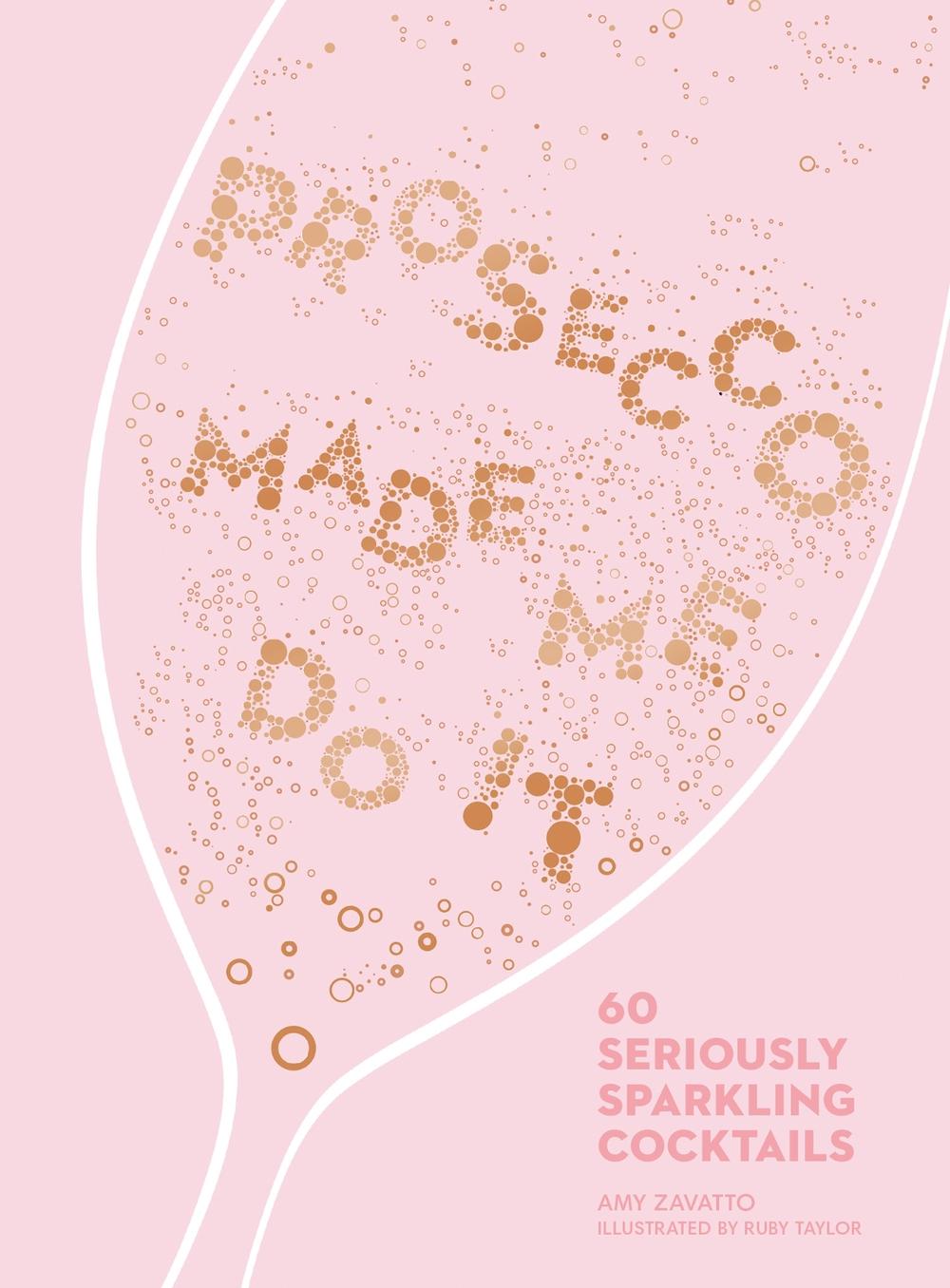 Prosecco Made Me Do It by Amy Zavatto - ISBN: 9780008260170