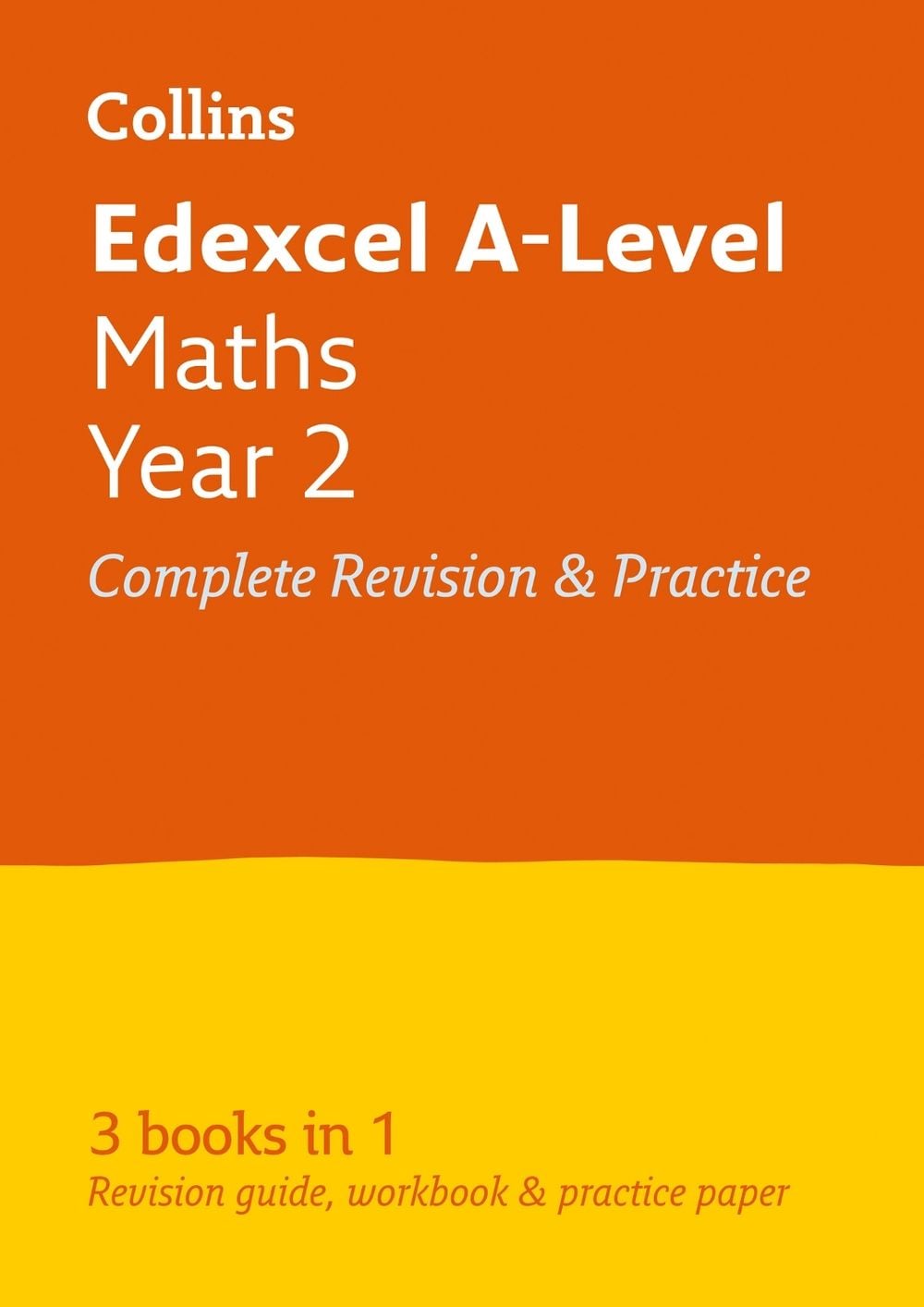 Edexcel Maths A Level Year 2 All in One Complete Revision And Practice Edexcel Maths A Level Year 2 All in One Complete Revision And Practice