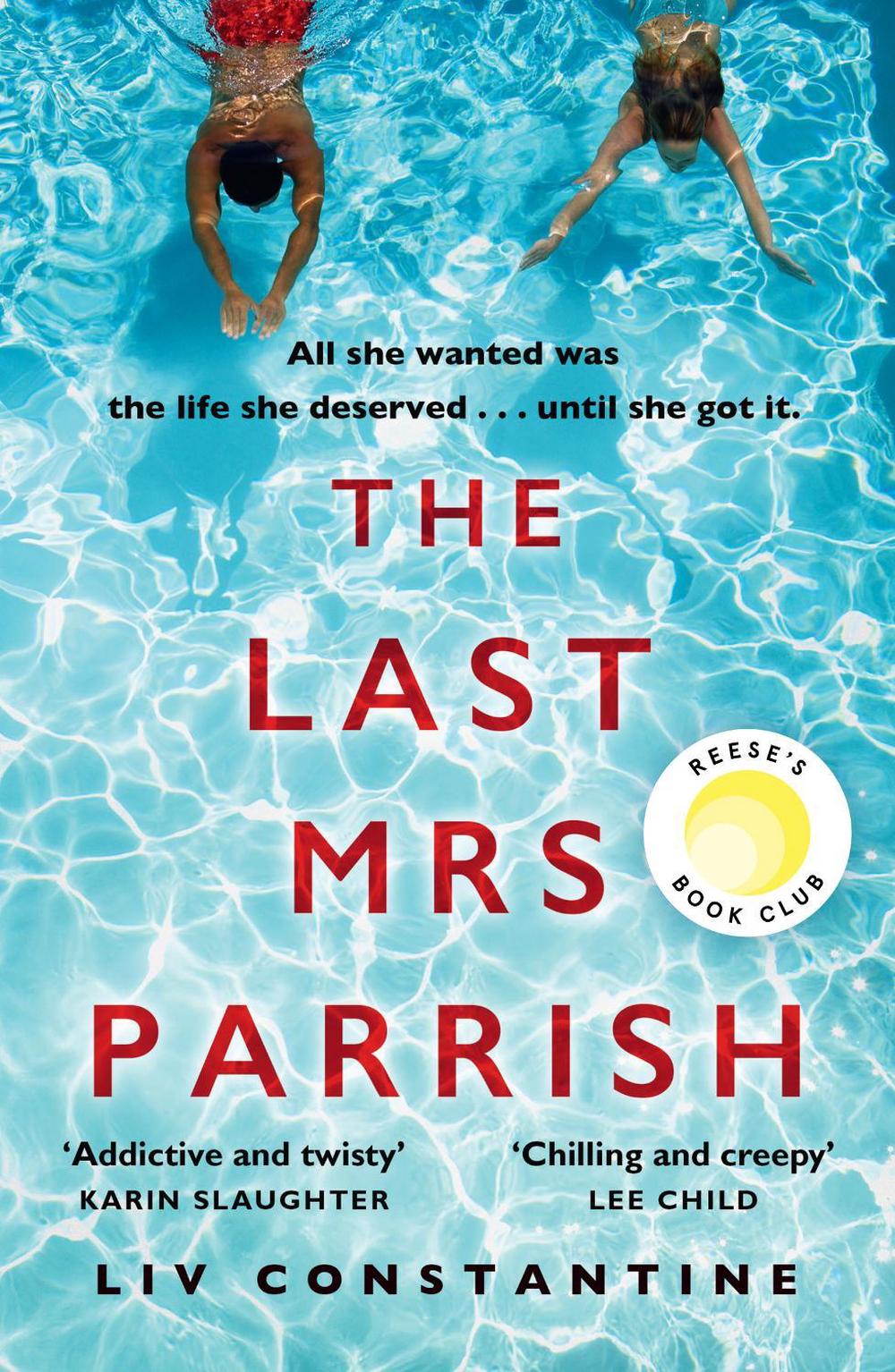 The Last Mrs Parrish by Liv Constantine - ISBN: 9780008272951