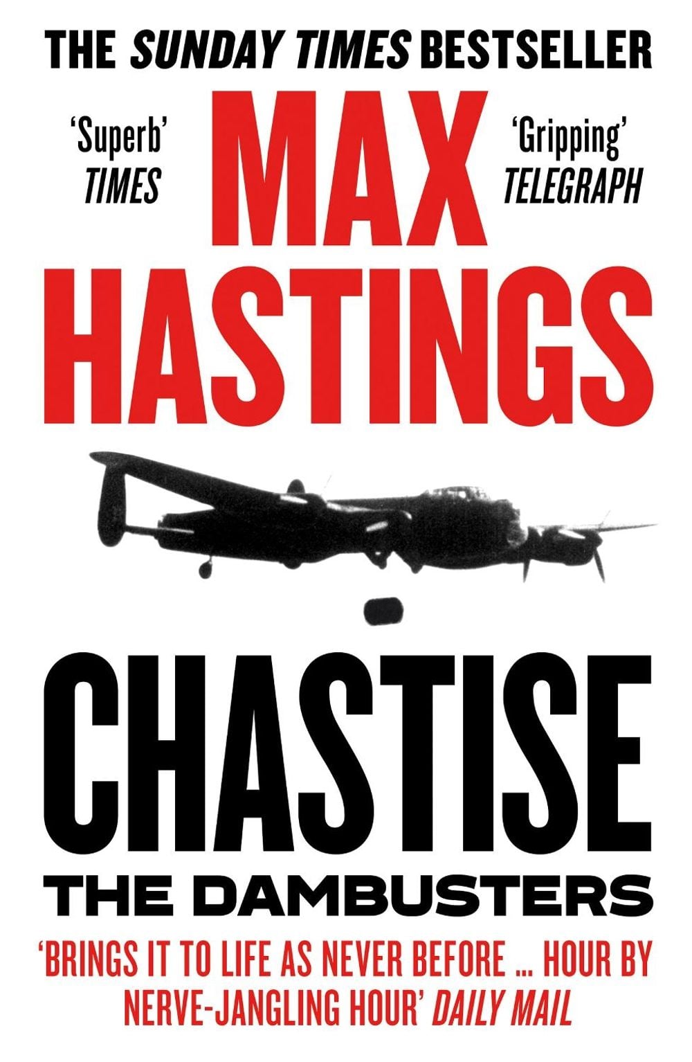 Chastise by Max Hastings - ISBN: 9780008280567