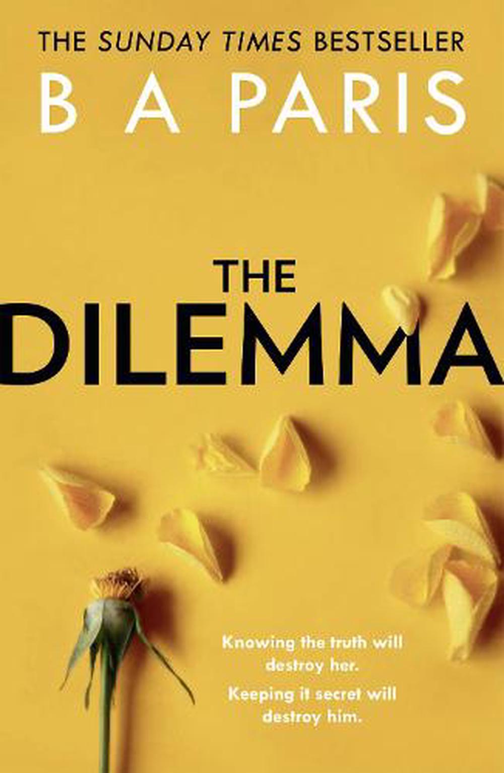 Dilemma By B.A. Paris, Paperback, 9780008287047 | Buy Online At The Nile