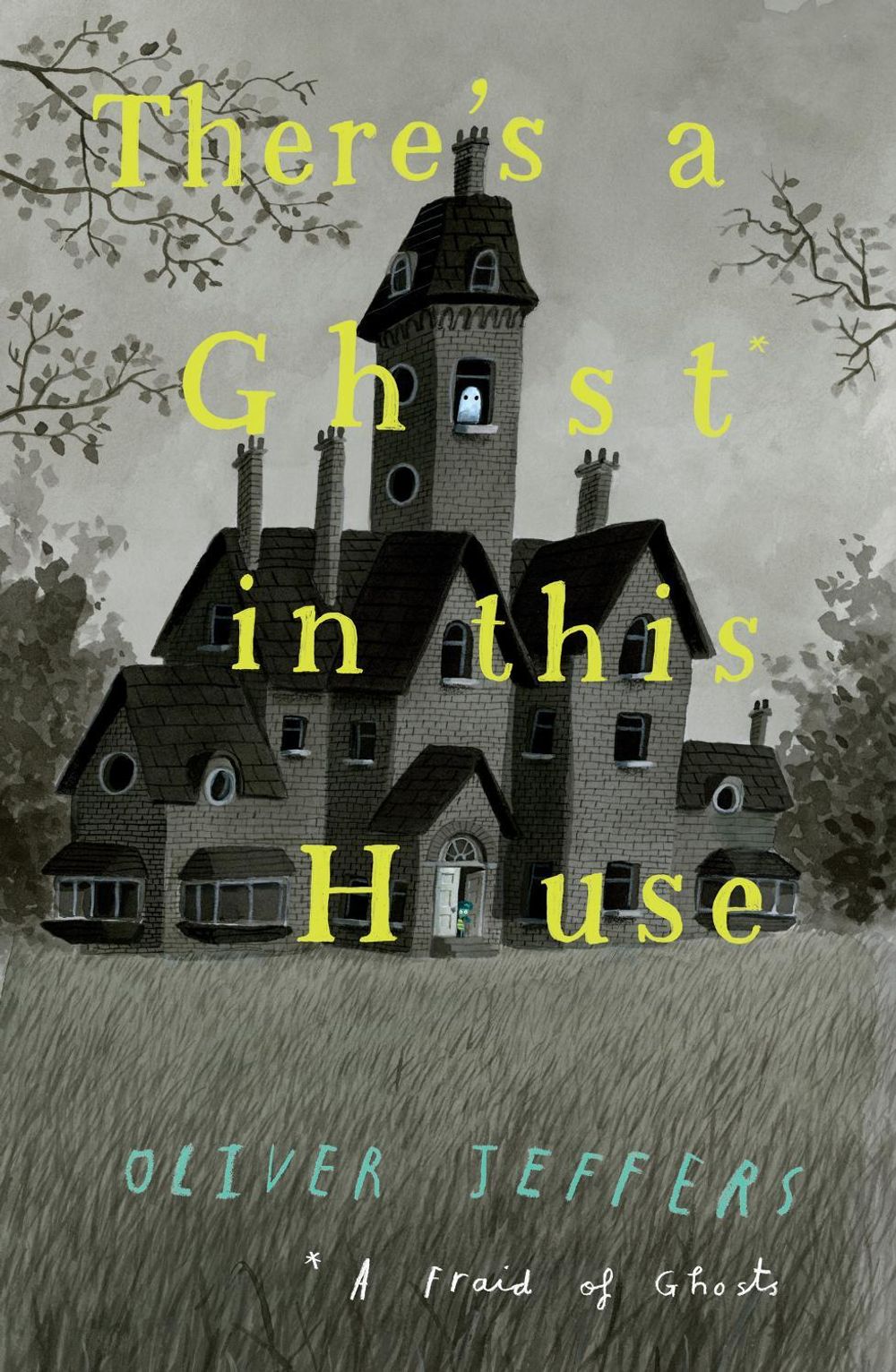 Cover of There's a Ghost in This House