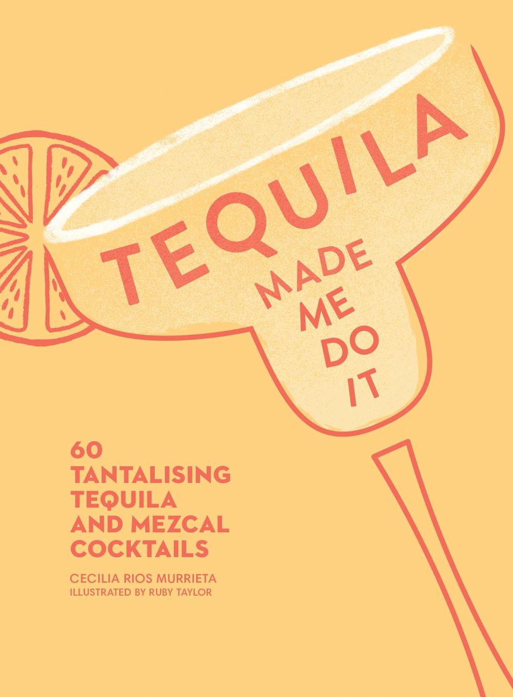 Tequila Made Me Do It, 9780008300210