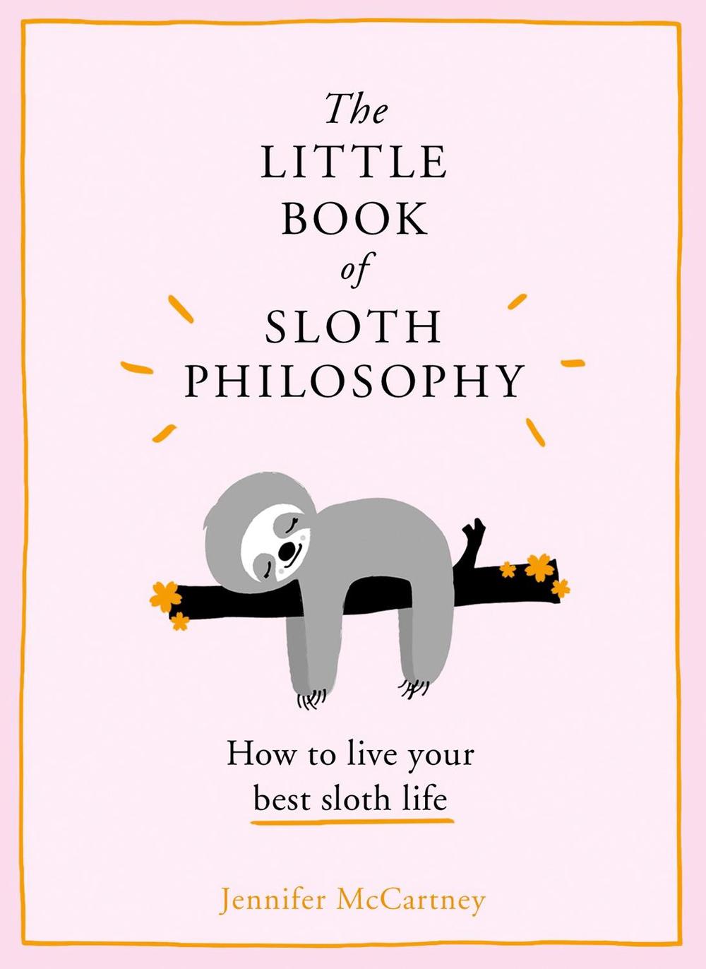 The Little Book of Sloth Philosophy, 9780008304829
