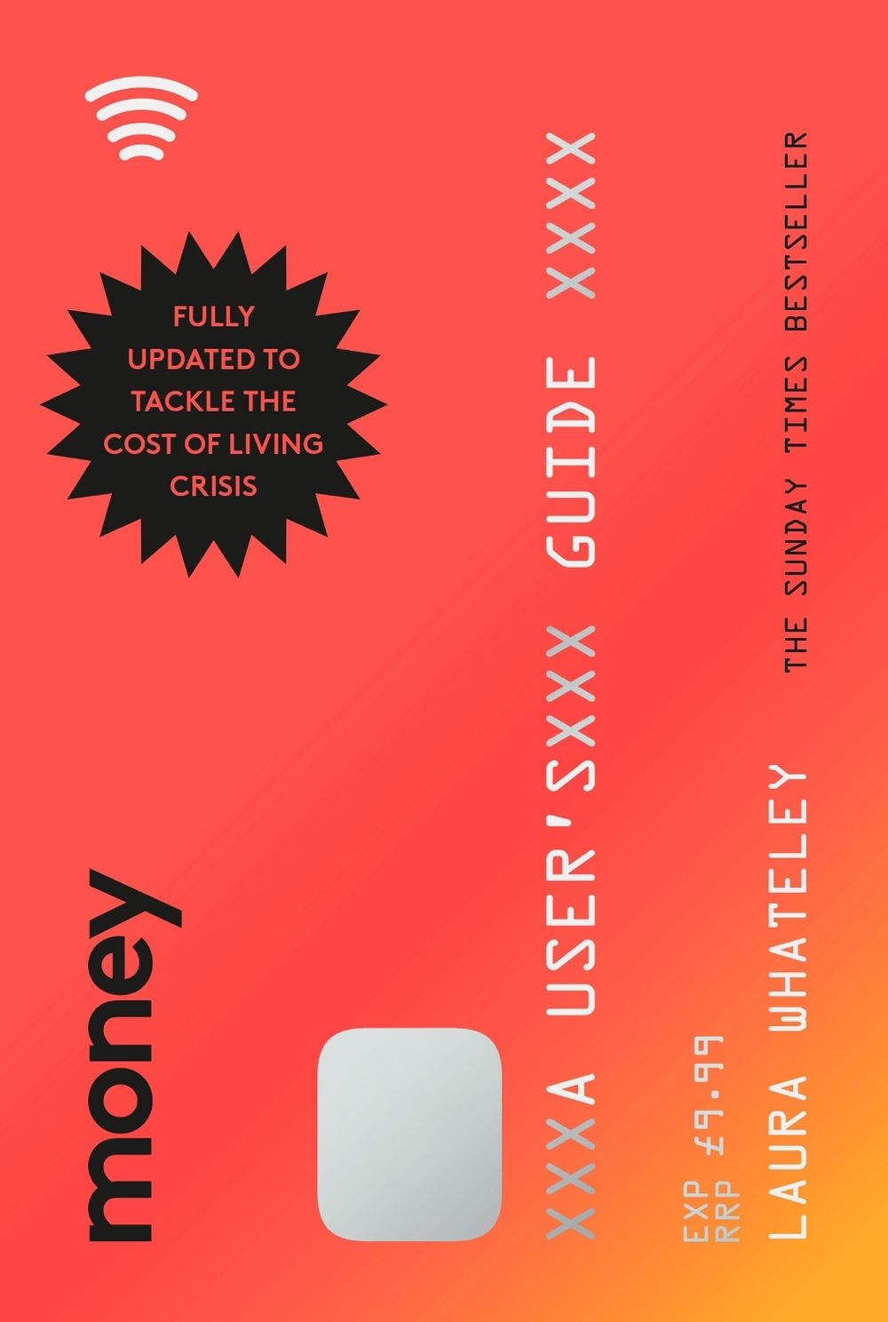 Money: A User’s Guide by Laura Whateley - ISBN: 9780008308315
