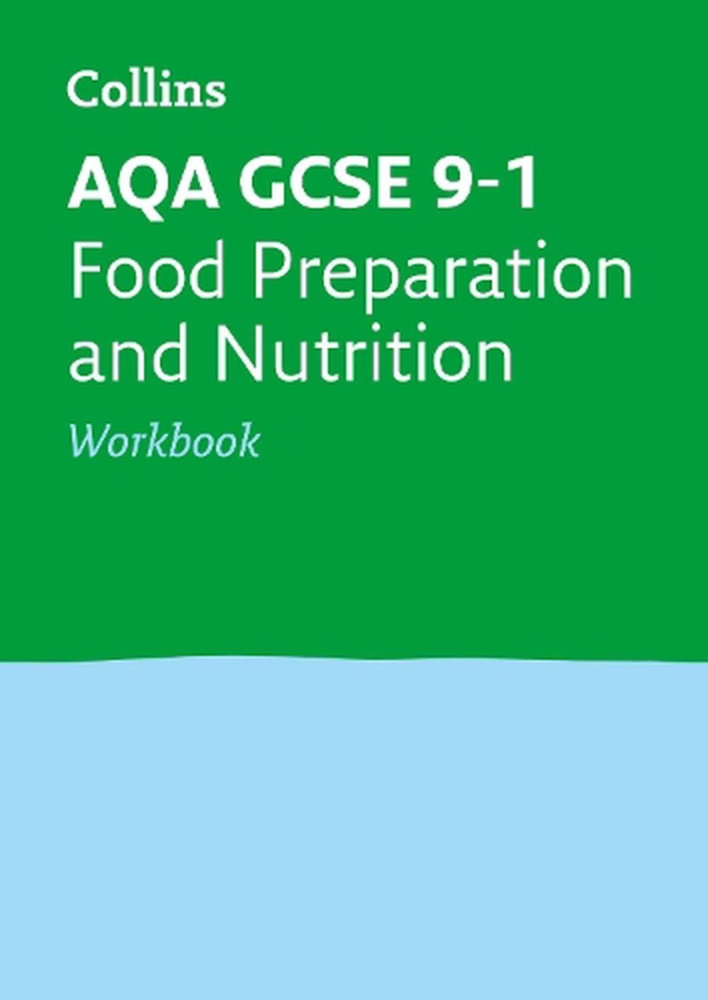 Aqa Gcse 9-1 Food Preparation And Nutrition Workbook By Collins Gcse ...