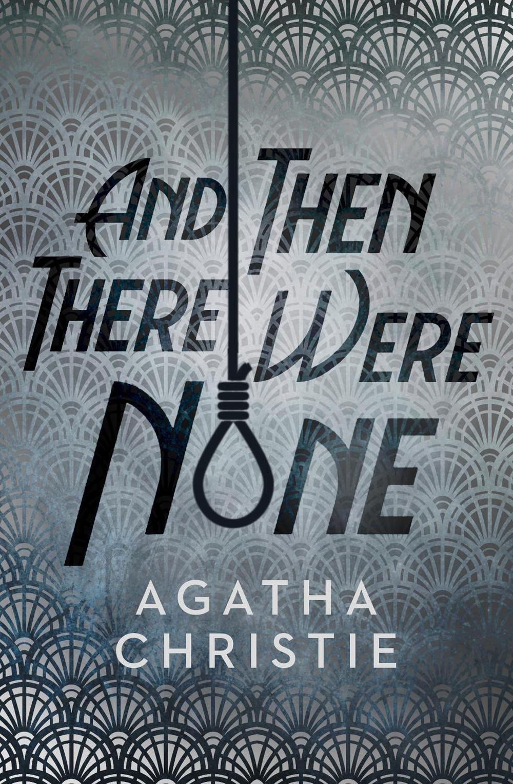 And Then There Were None by Agatha Christie, Hardcover, 9780008328924 | Buy  online at The Nile