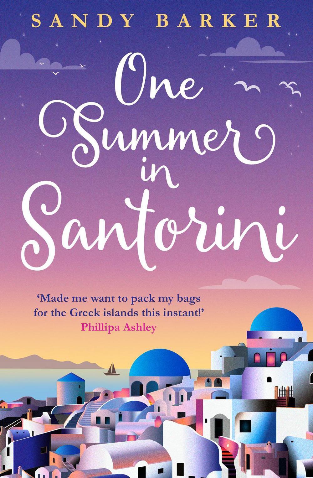 One Summer in Santorini by Sandy Barker - ISBN: 9780008354343