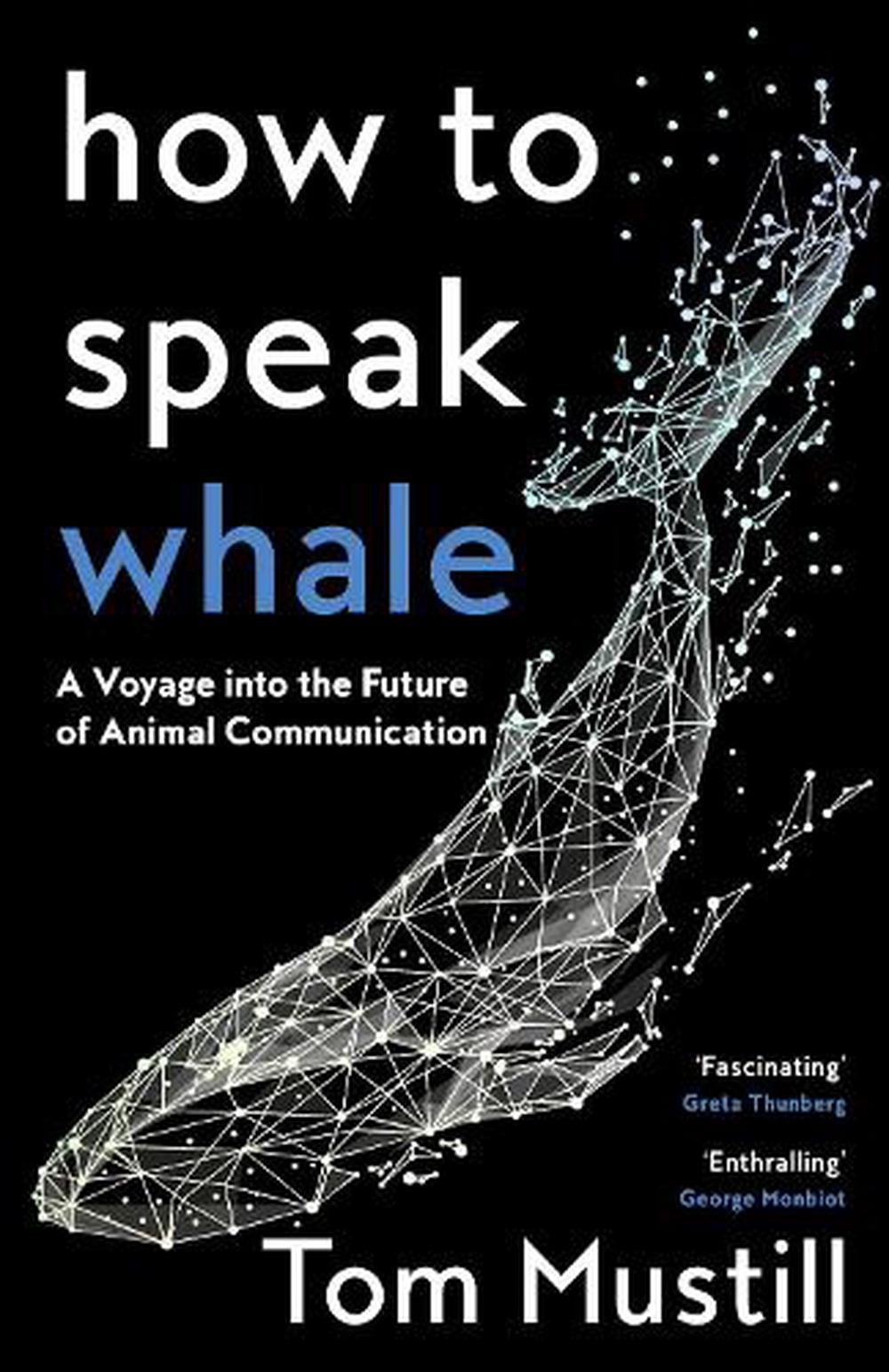 How to Speak Whale by Tom Mustill, Paperback, 9780008363390 | Buy online at  The Nile