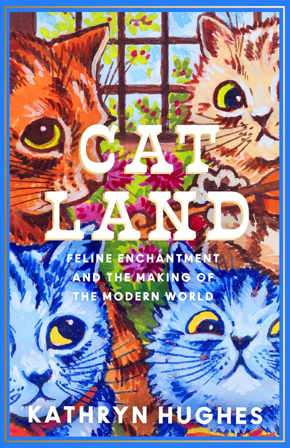 Catland by Kathryn Hughes - ISBN: 9780008365103