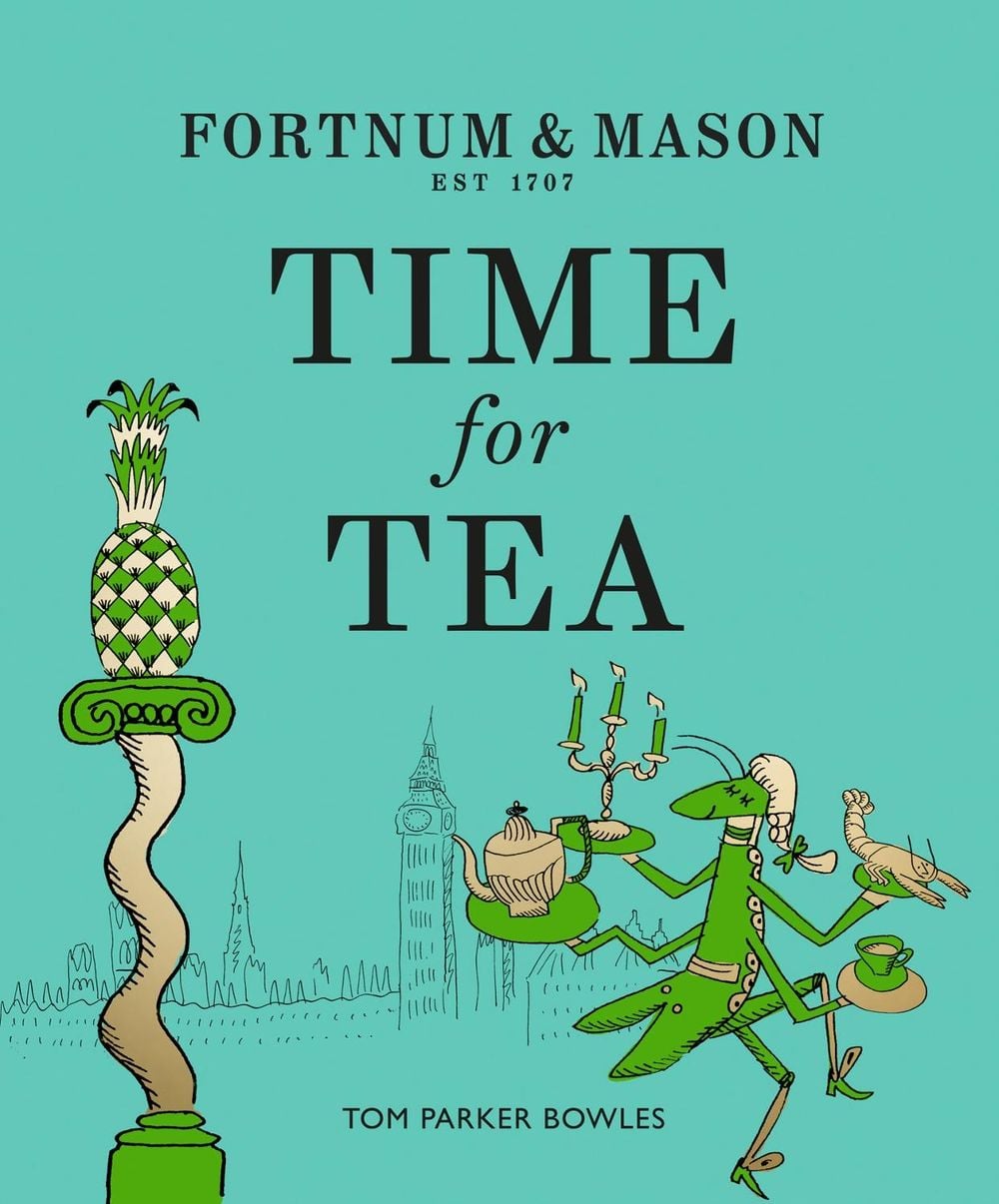 Fortnum & Mason: Time for Tea by Tom Parker Bowles - ISBN: 9780008387105