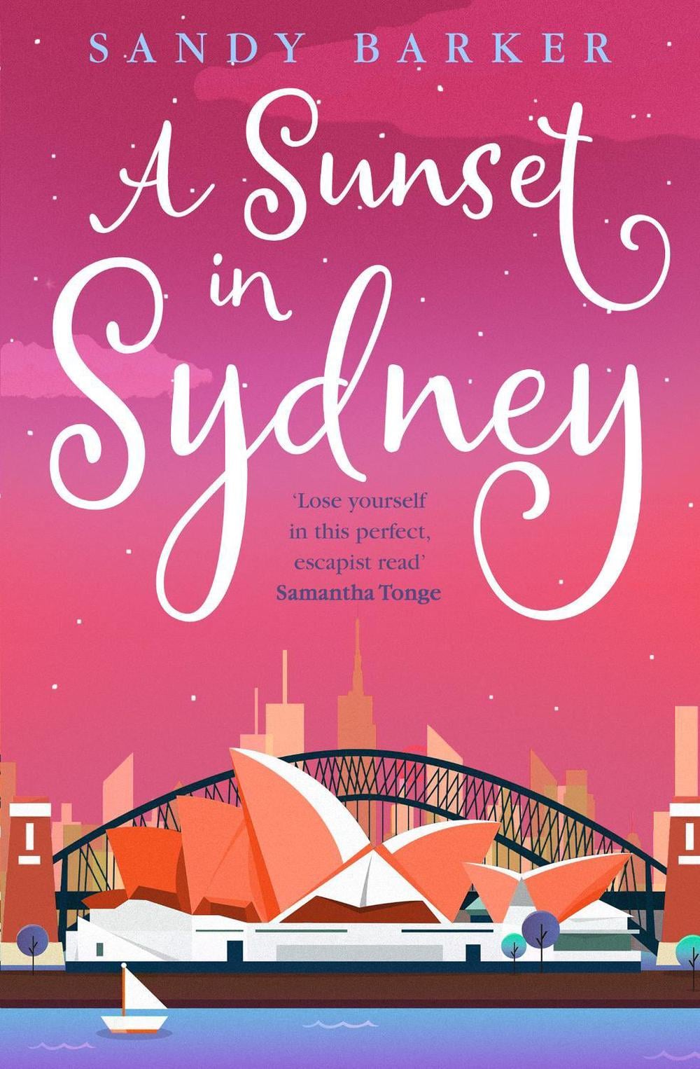 A Sunset in Sydney by Sandy Barker - ISBN: 9780008390020