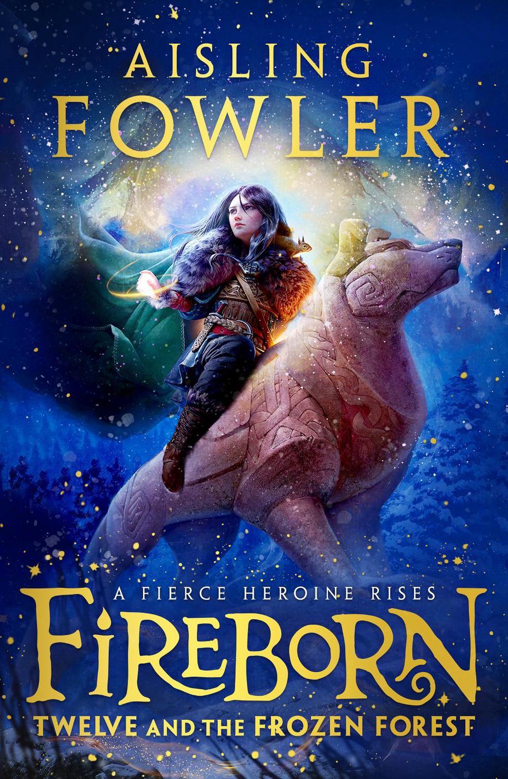 Fireborn: Twelve and the Frozen Forest, 9780008394189
