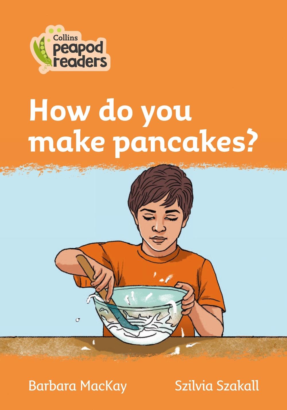 How do you make pancakes?, 9780008396442