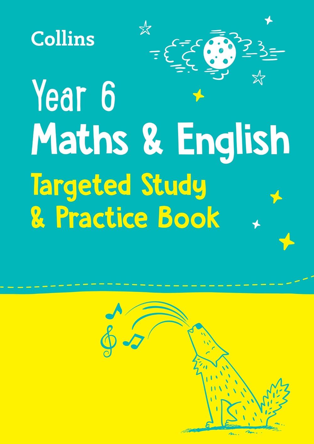 Year 6 Maths and English KS2 Targeted Study & Practice Book by Collins KS2 - ISBN: 9780008398828