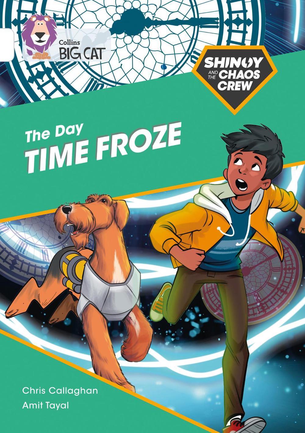 Shinoy and the Chaos Crew: The Day Time Froze, 9780008399122