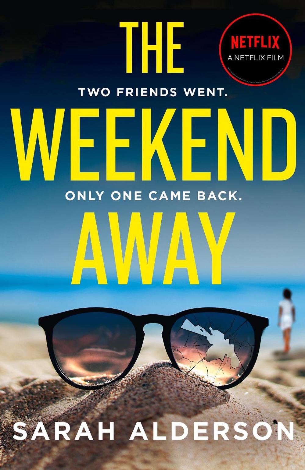 The Weekend Away by Sarah Alderson - ISBN: 9780008400019