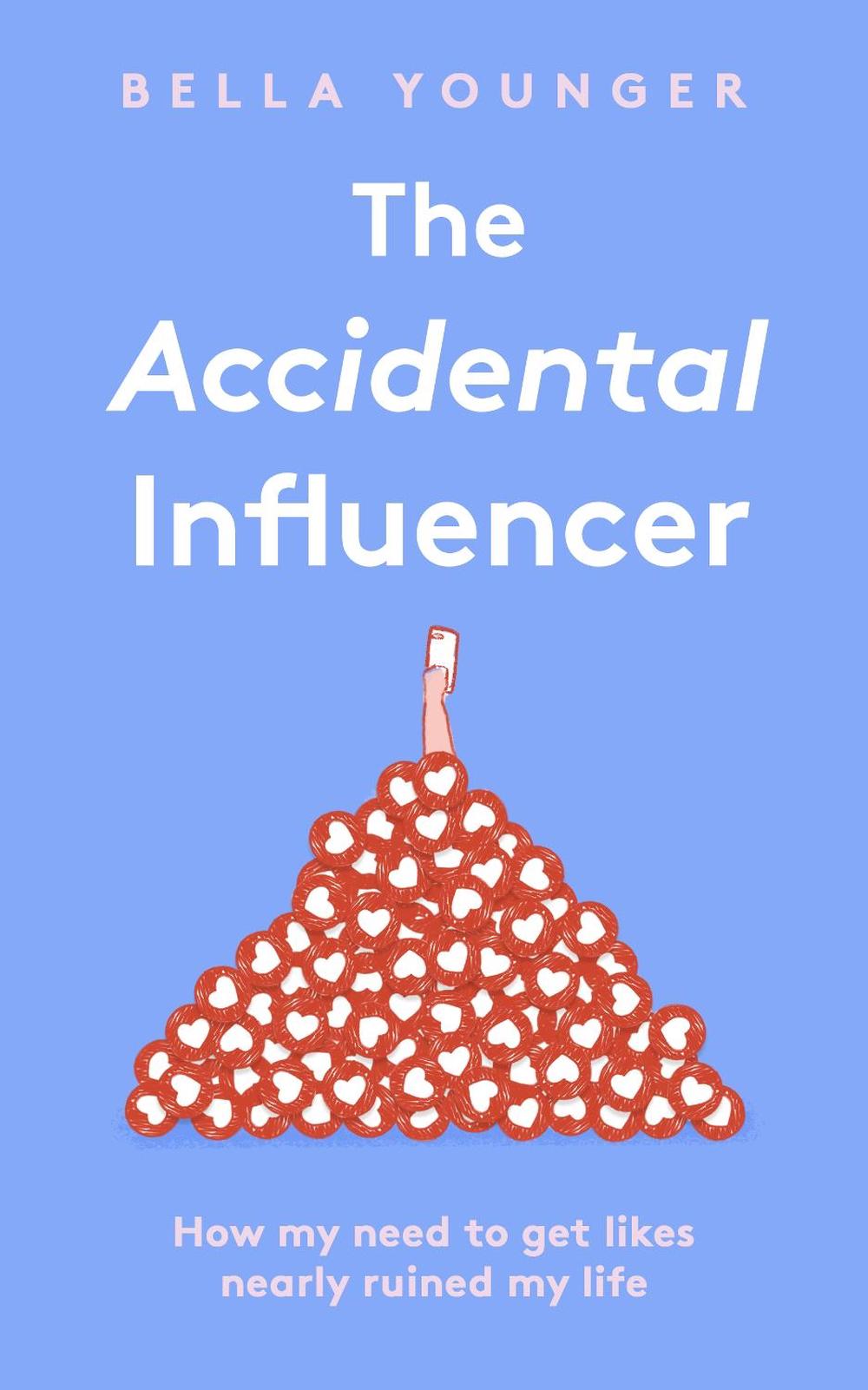 The Accidental Influencer, 9780008402495