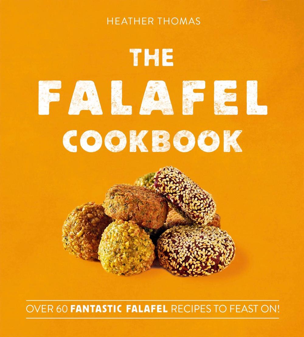 The Falafel Cookbook by Heather Thomas - ISBN: 9780008406301