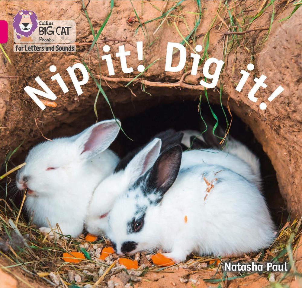 Nip it! Dig it!, 9780008409777