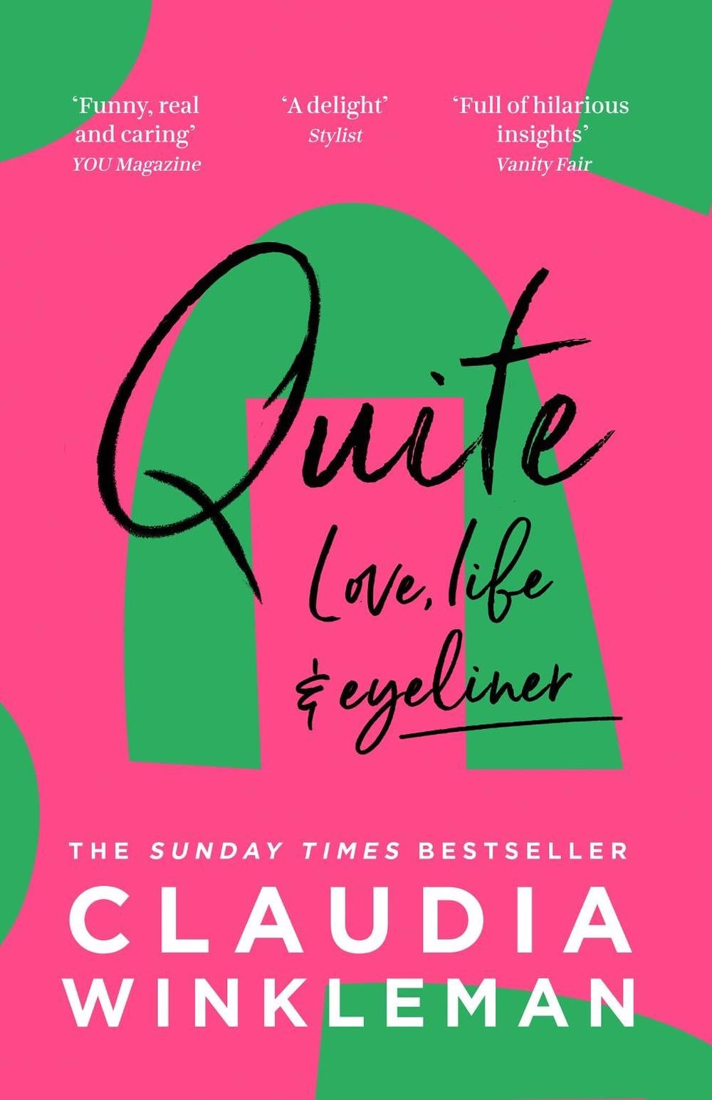 Quite by Claudia Winkleman - ISBN: 9780008421694