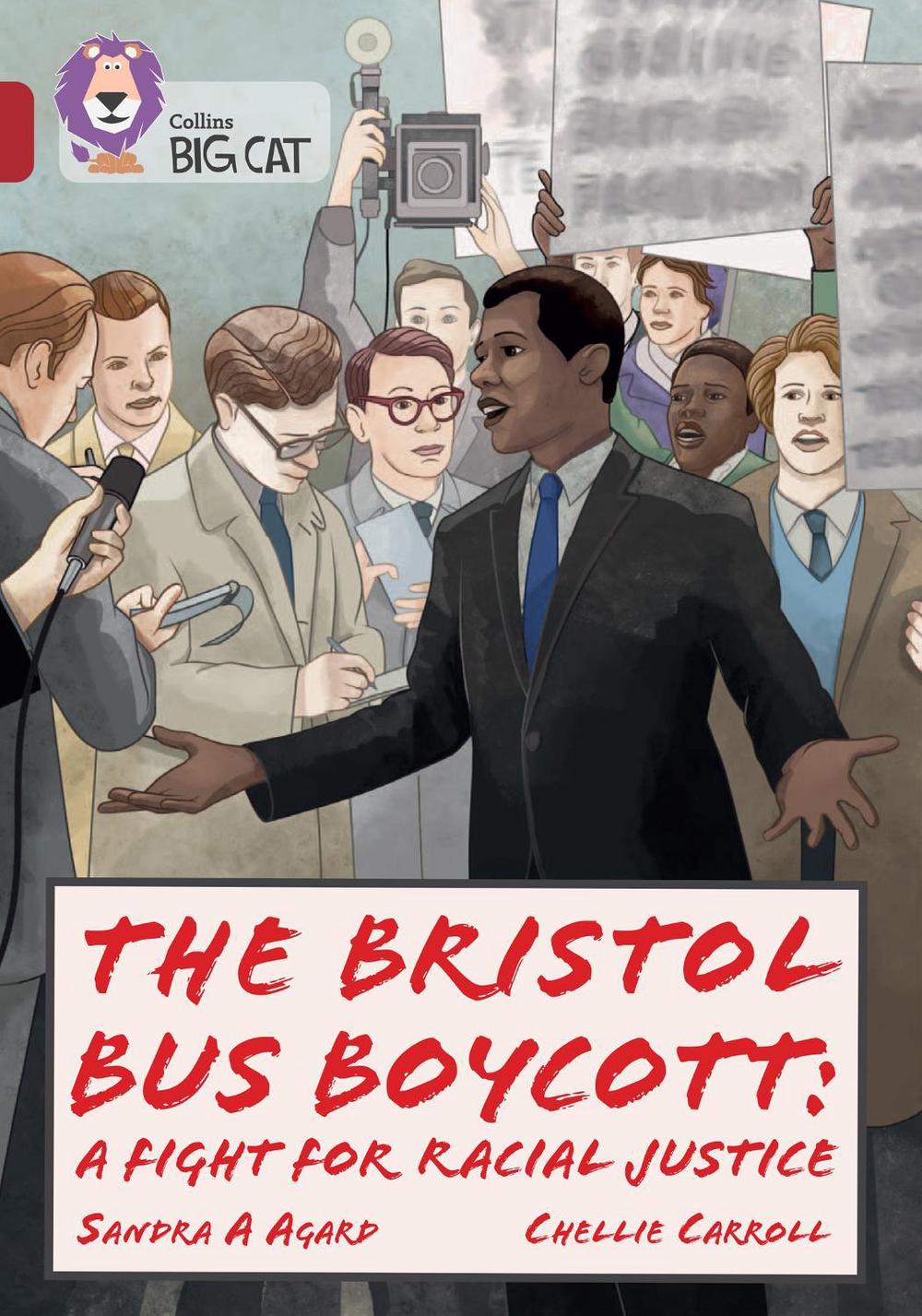 The Bristol Bus Boycott: A fight for racial justice, 9780008424572