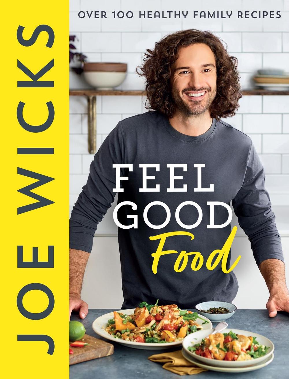 Feel Good Food by Joe Wicks - ISBN: 9780008430382