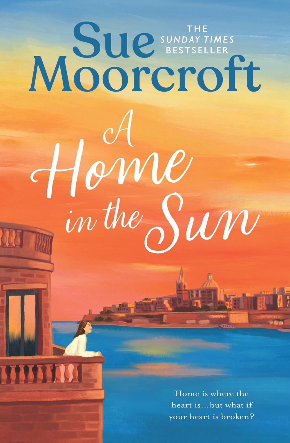A Home in the Sun by Sue Moorcroft - ISBN: 9780008430436