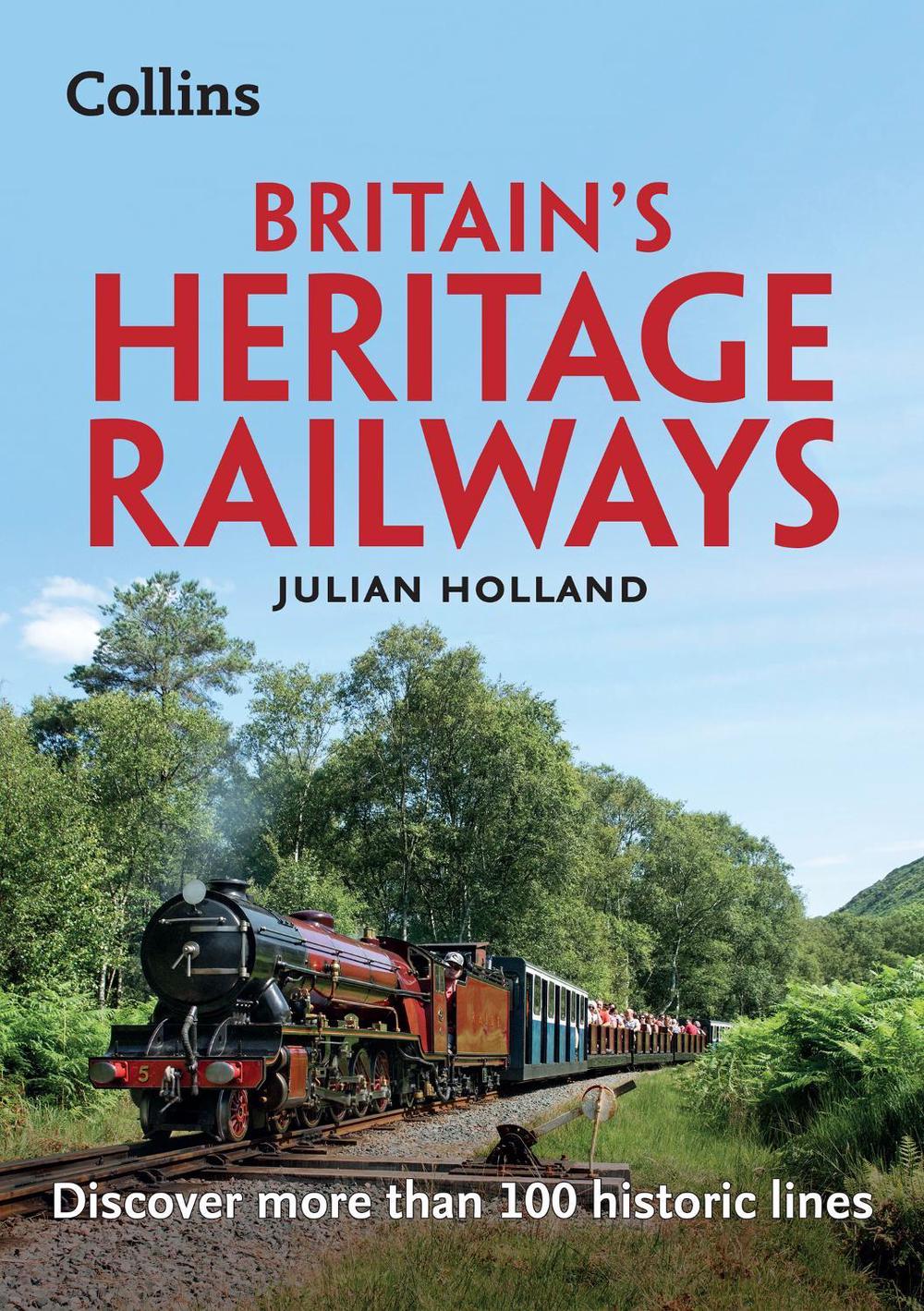 Britain’s Heritage Railways, 9780008467982