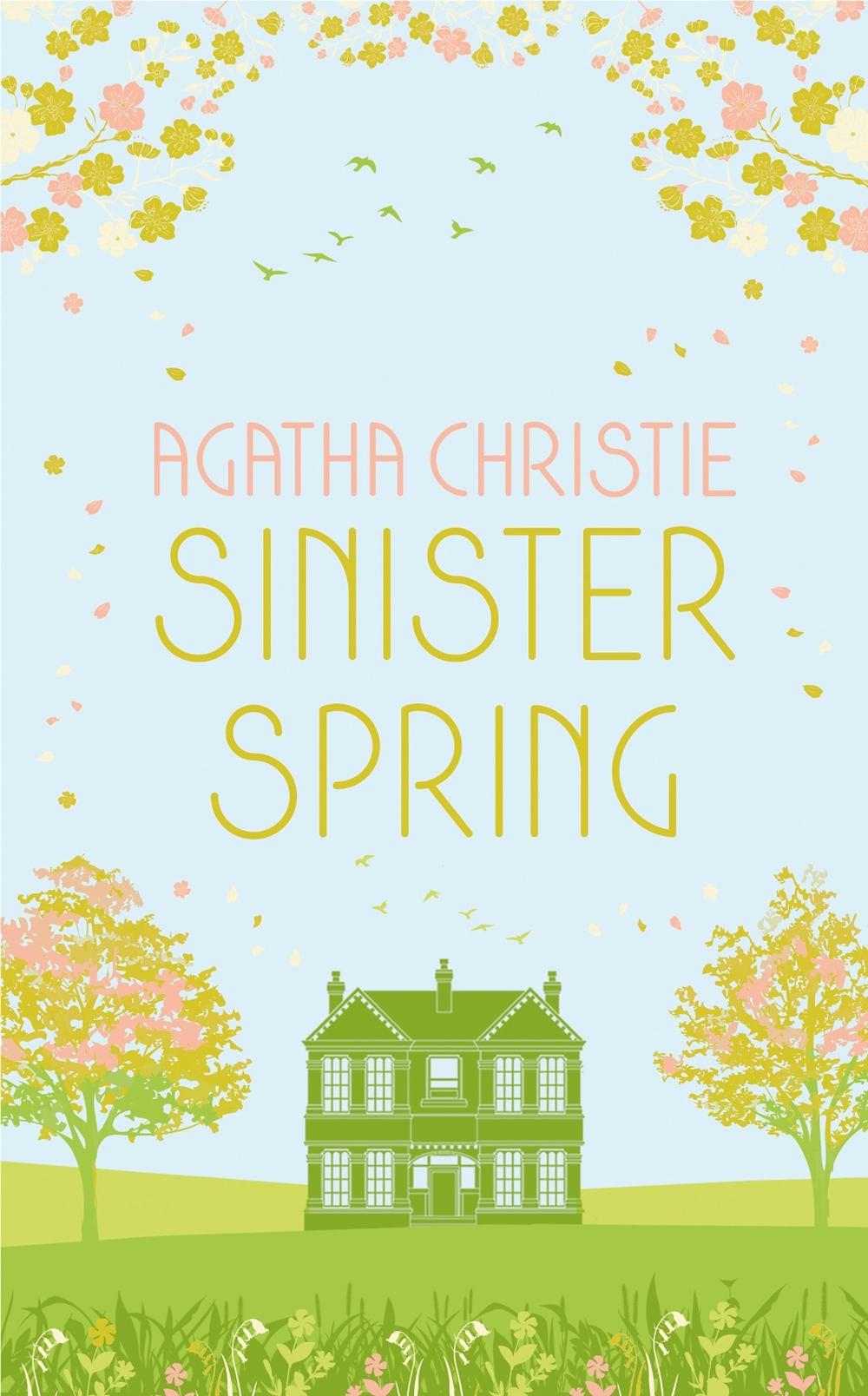 SINISTER SPRING: Murder and Mystery from the Queen of Crime, 9780008470890